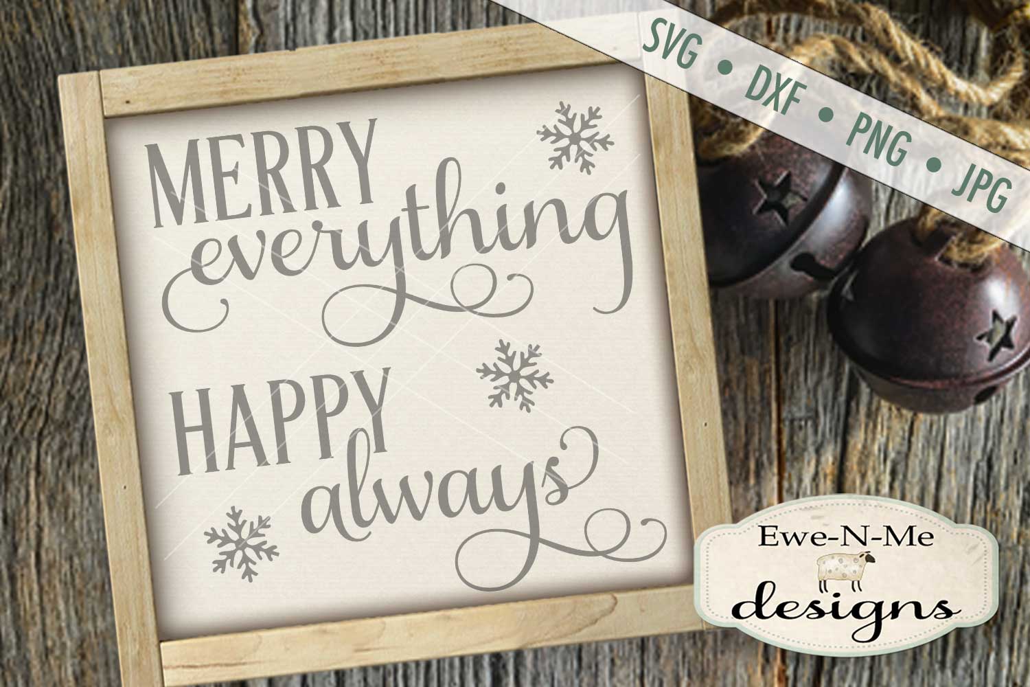 Merry Everything Happy Always SVG DXF Files (217149) | Cut Files
