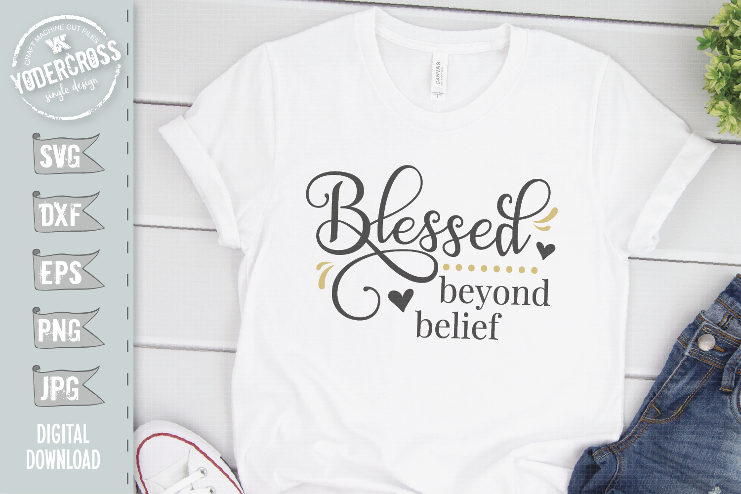 Download Blessed Beyond Belief SVG (151675) | Cut Files | Design ...