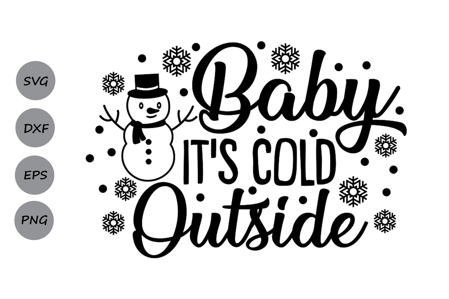 Download baby its cold outside svg, christmas svg, winter svg. (177330) | SVGs | Design Bundles