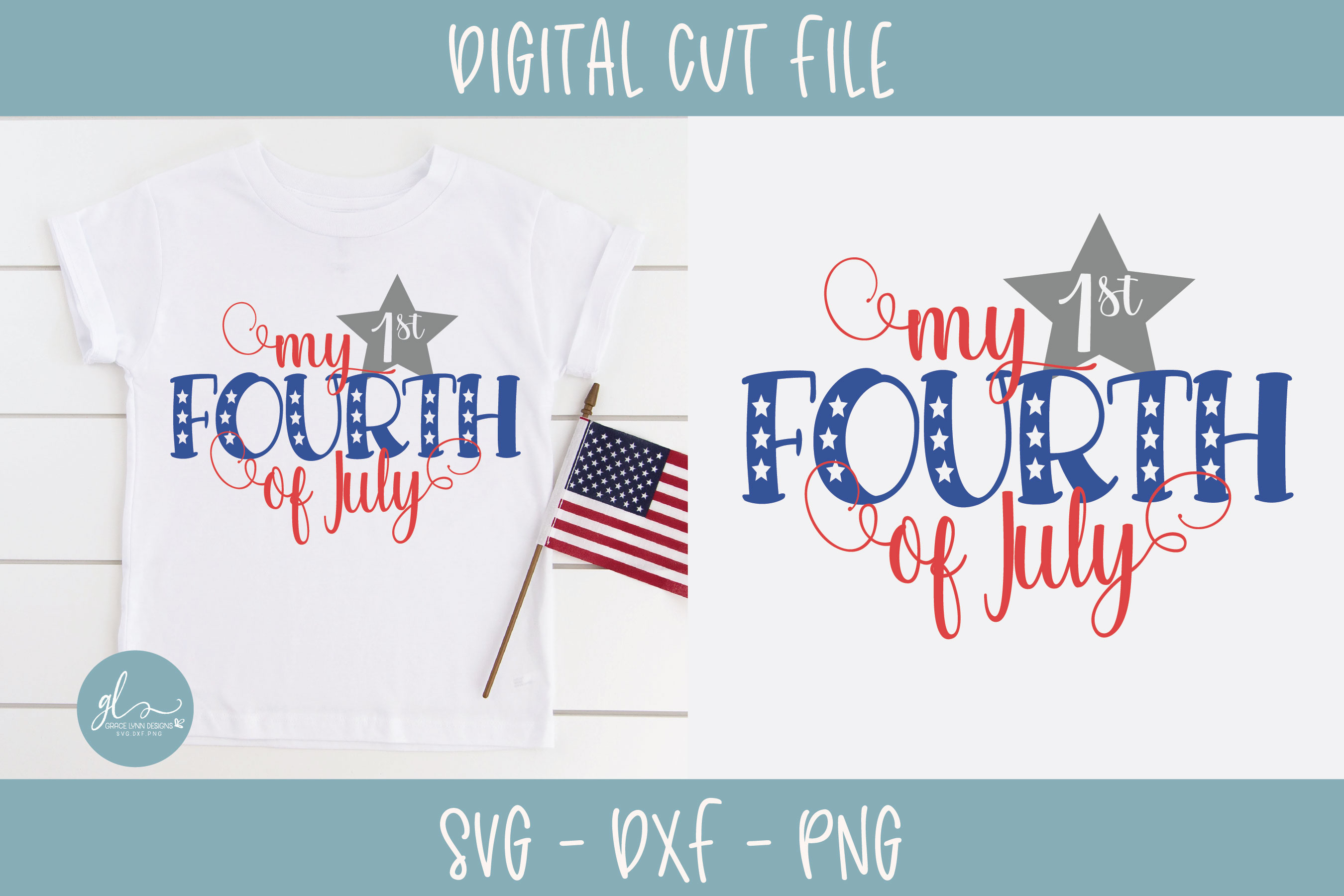 My 1st Fourth Of July - SVG Cut File
