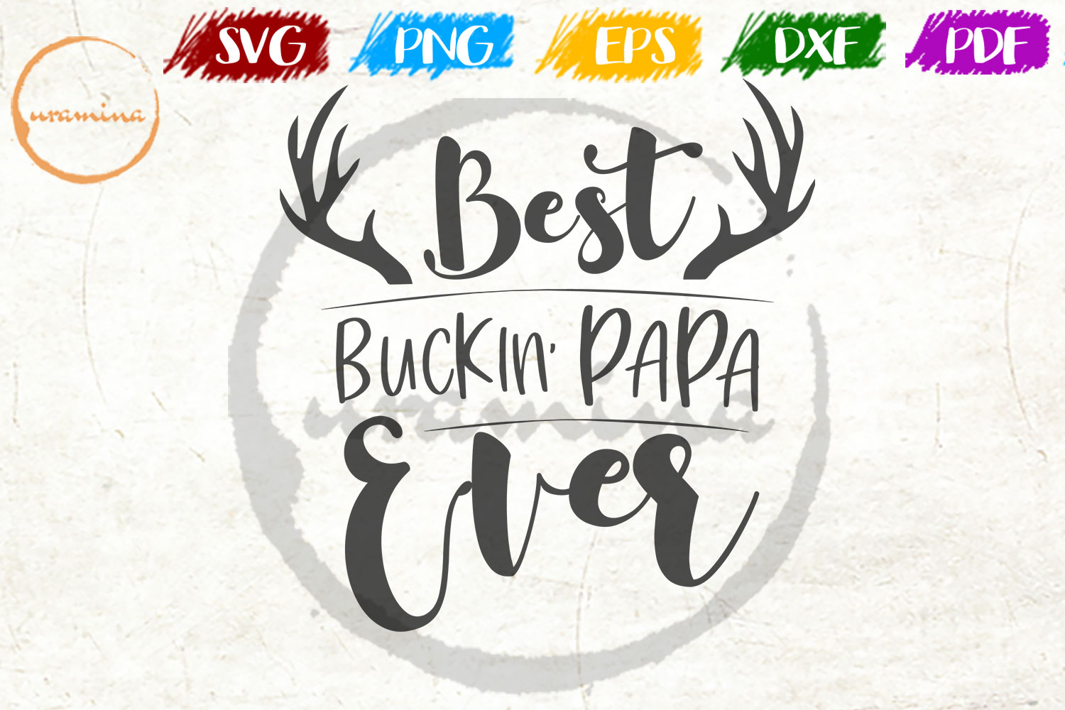 Free Free 265 Best Buckin Papaw Ever Svg SVG PNG EPS DXF File