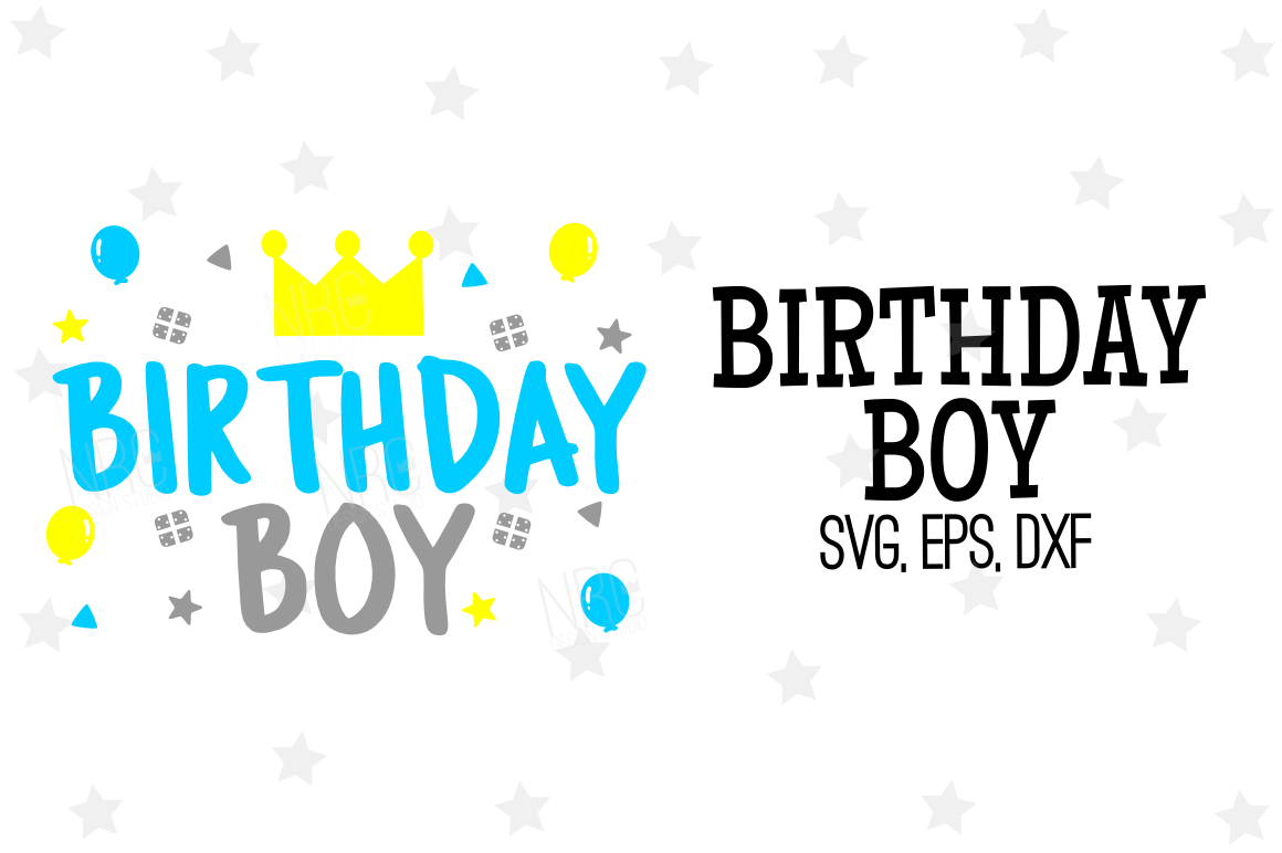 Birthday Boy SVG File