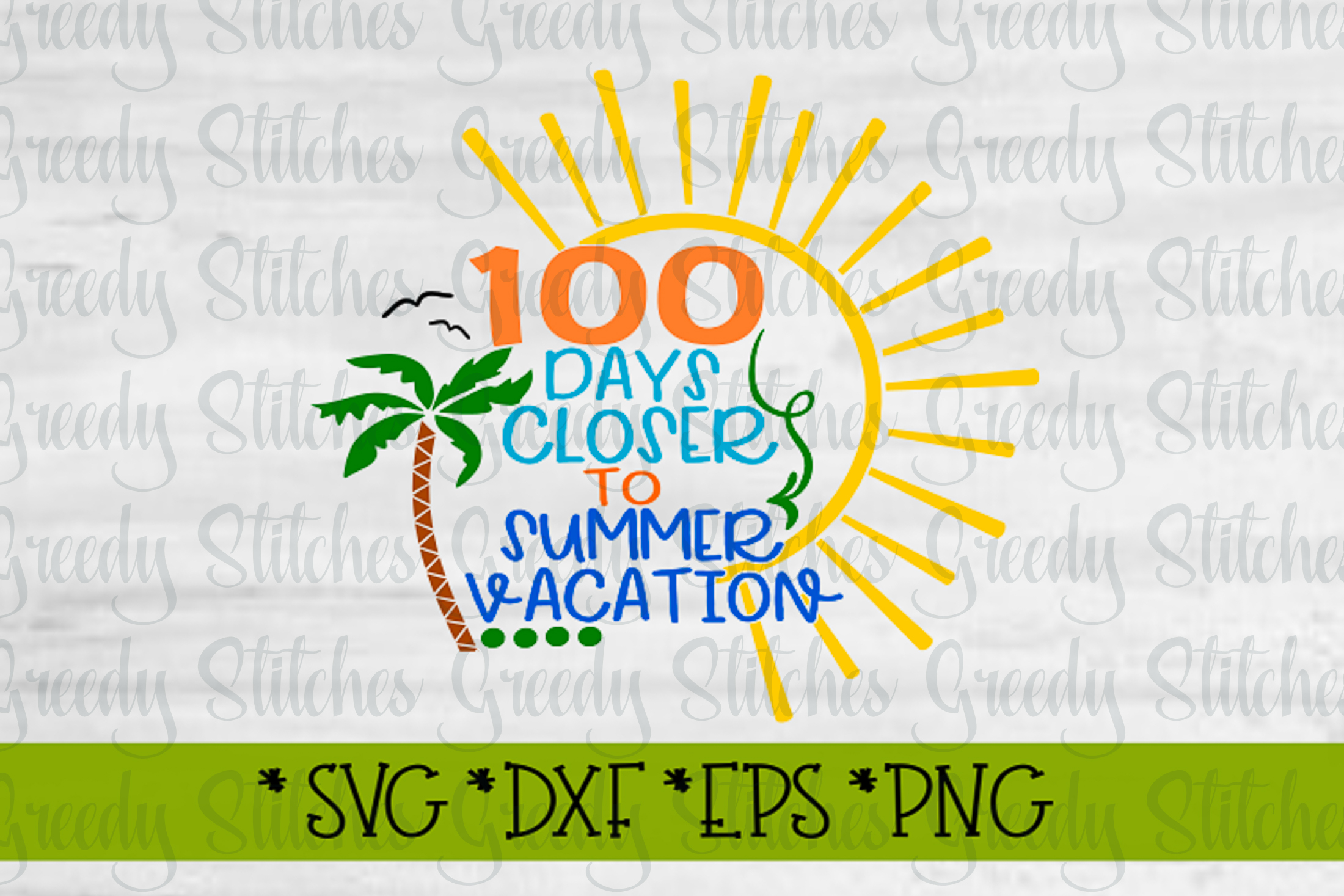 Download 100 Days Closer To Summer Vacation SVG, DXF, EPS, PNG.