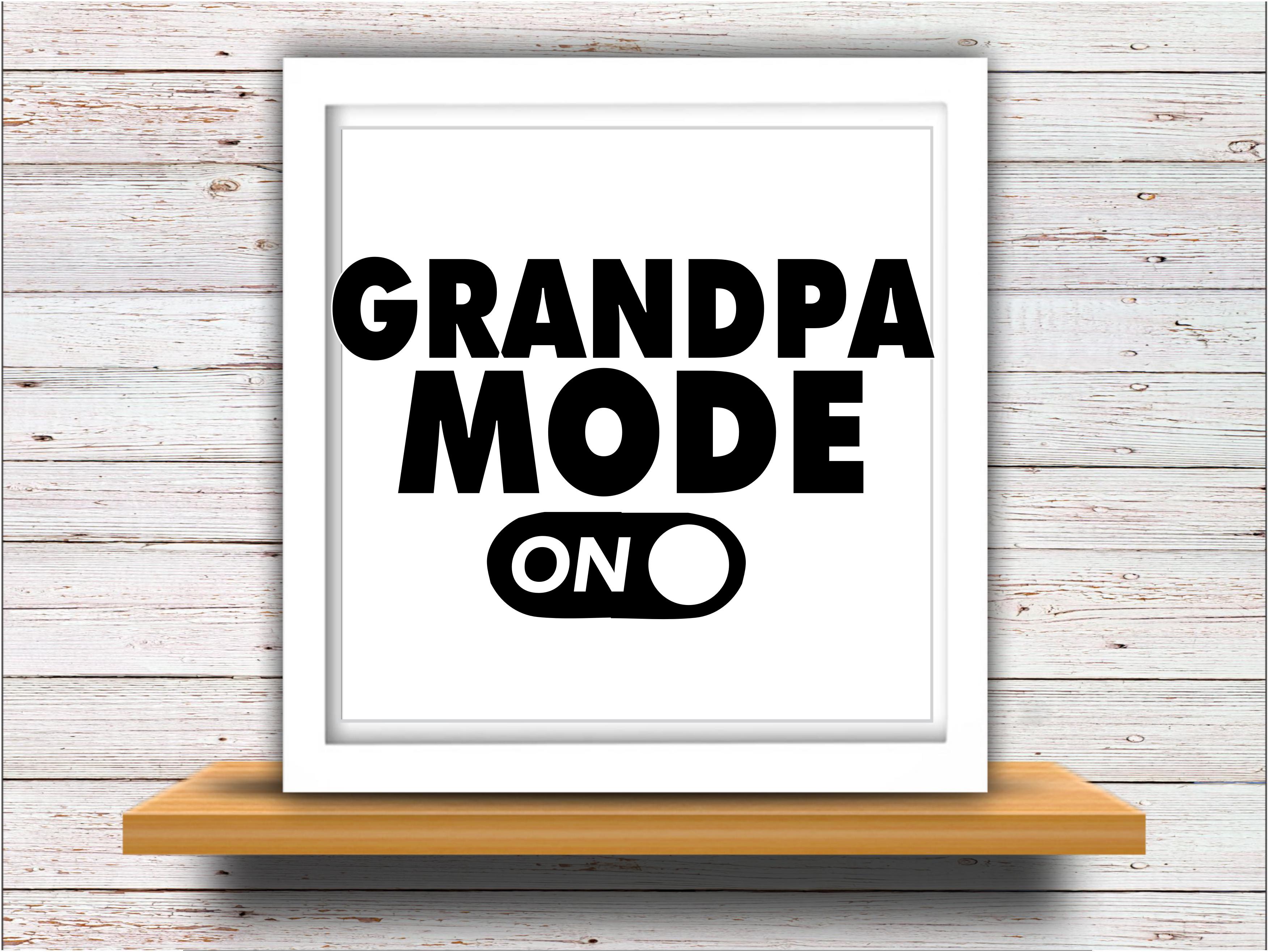 Grandpa svg SVG DXF JPEG Silhouette Cameo Cricut papa svg iron on grandpa mode on shirt Grandpa svg