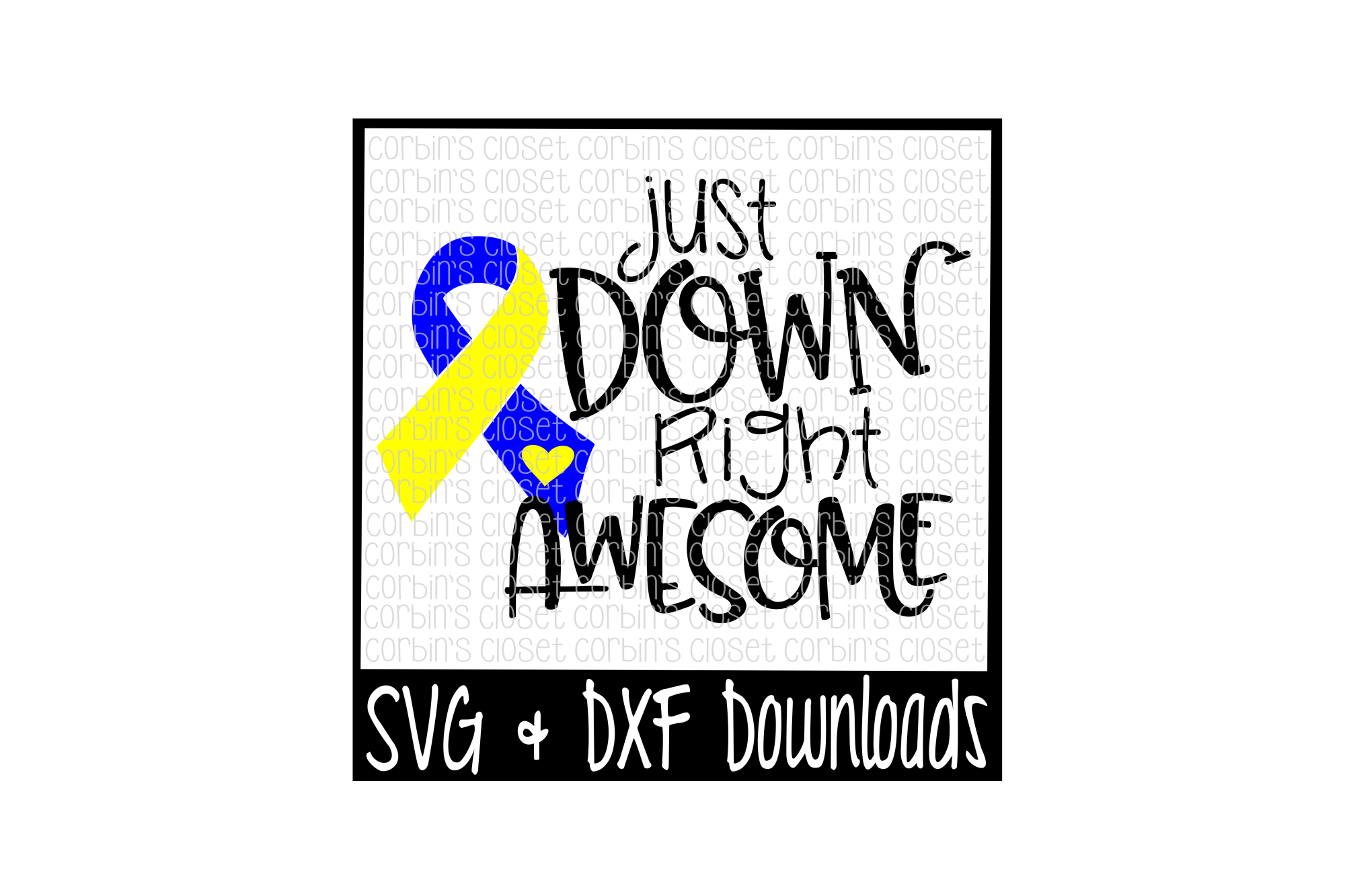 Down Syndrome SVG * Just Down Right Awesome Cut File (15473) | SVGs