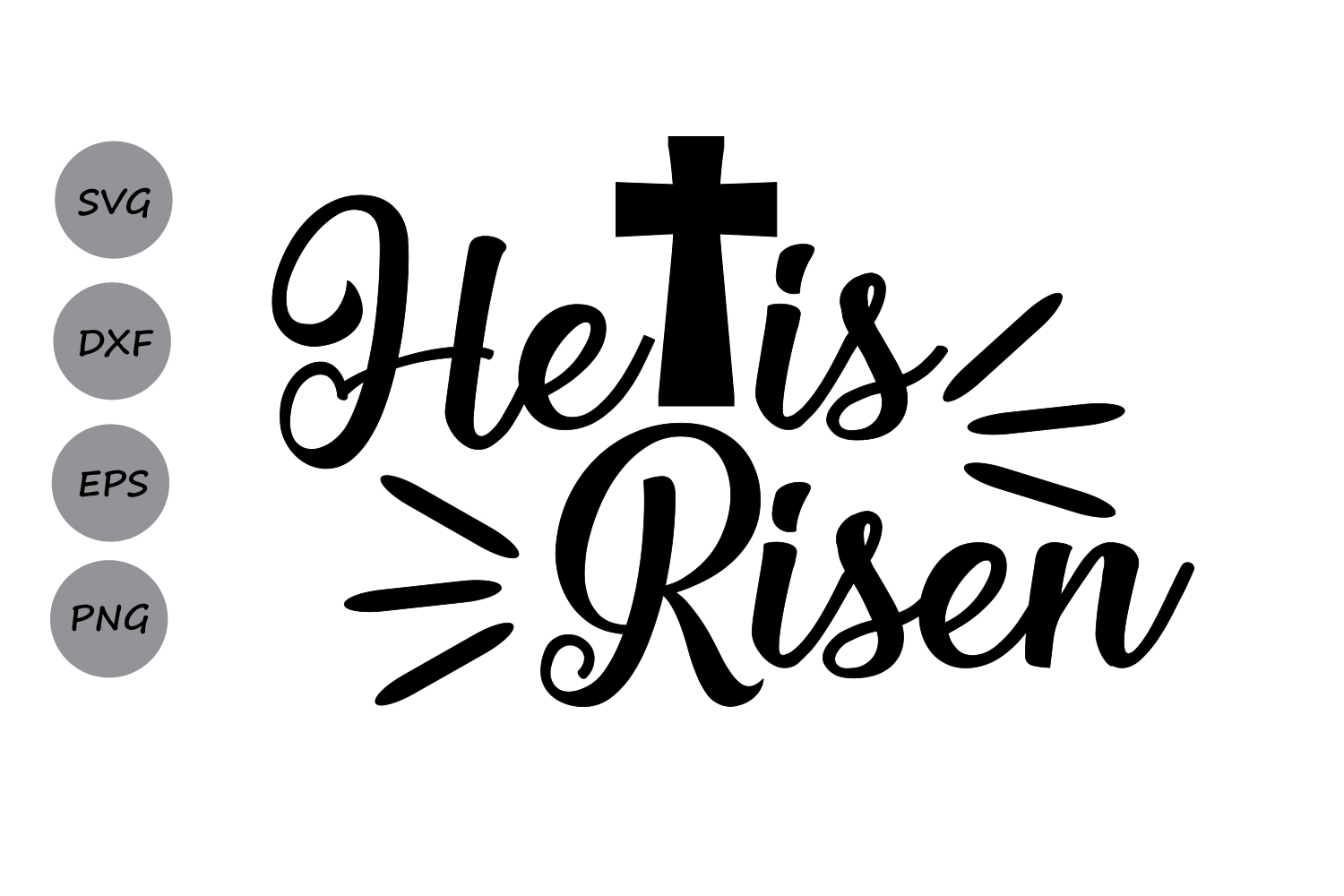 Easter SVG, He is Risen Svg, Resurrection Svg, Christian Svg, cross Svg