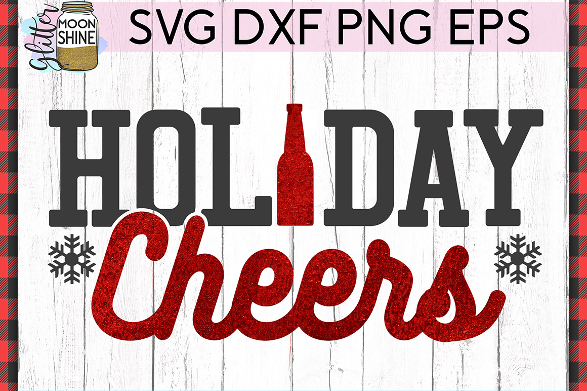Download Holiday Cheers Beer SVG DXF PNG EPS Christmas Cutting Files