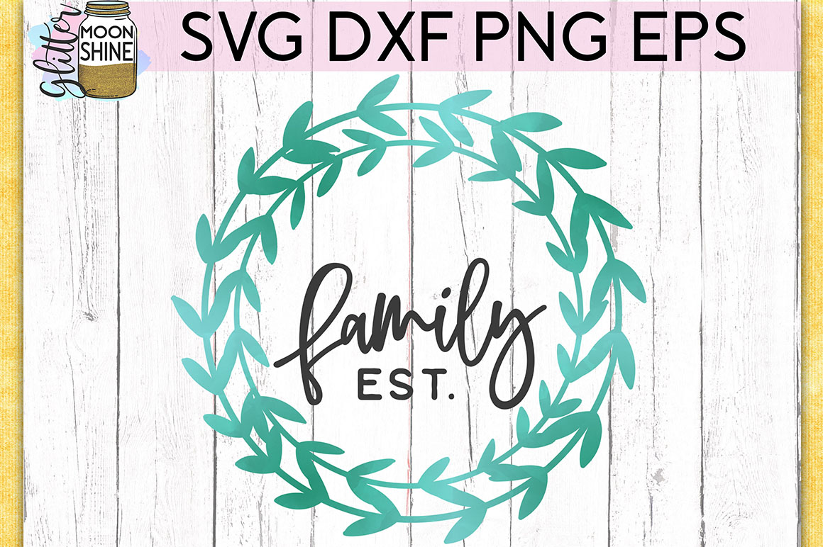 Download Family Est. SVG DXF PNG EPS Cutting Files (190174) | SVGs ...