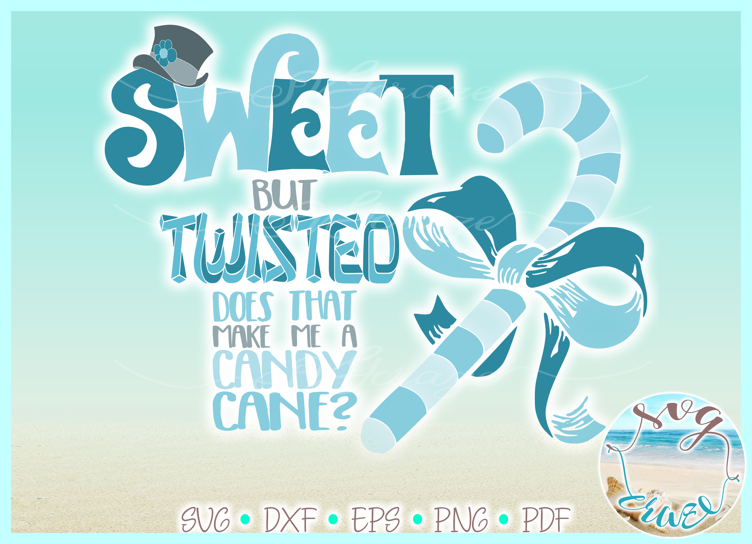 Free Free 329 Sweet But Twisted Svg SVG PNG EPS DXF File