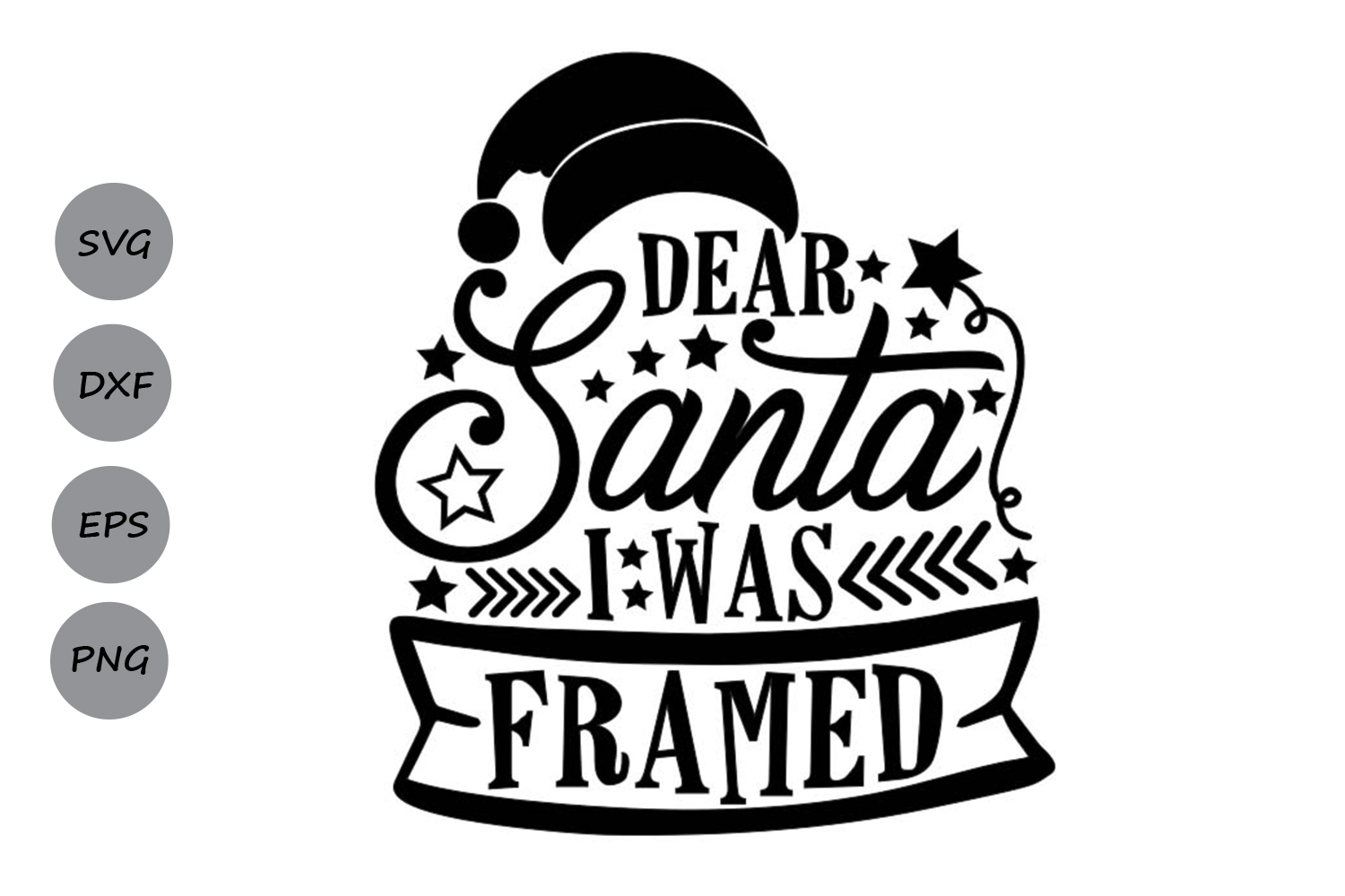 Dear Santa I Was Framed Svg, Christmas Svg, Santa Svg.