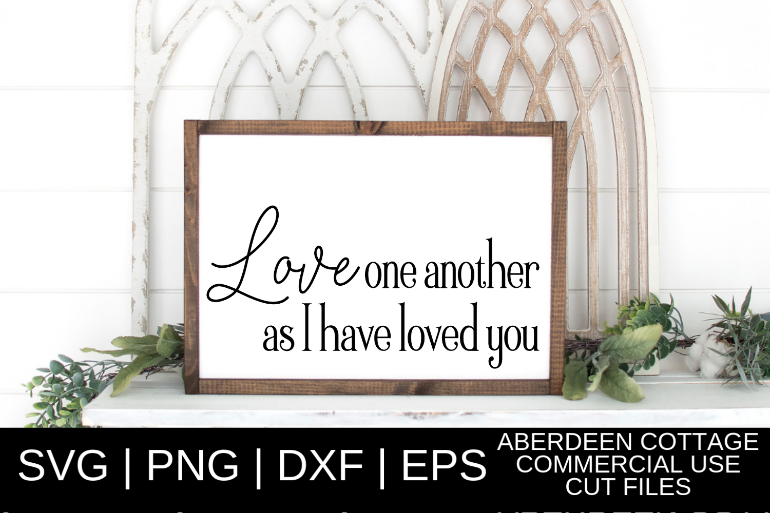 Download Love One Another As I Have Loved You SVG| PNG | EPS | DXF