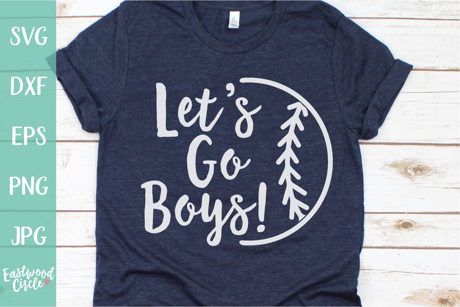 Download Let's Go Boys - A Baseball SVG Cut File for Crafters ...