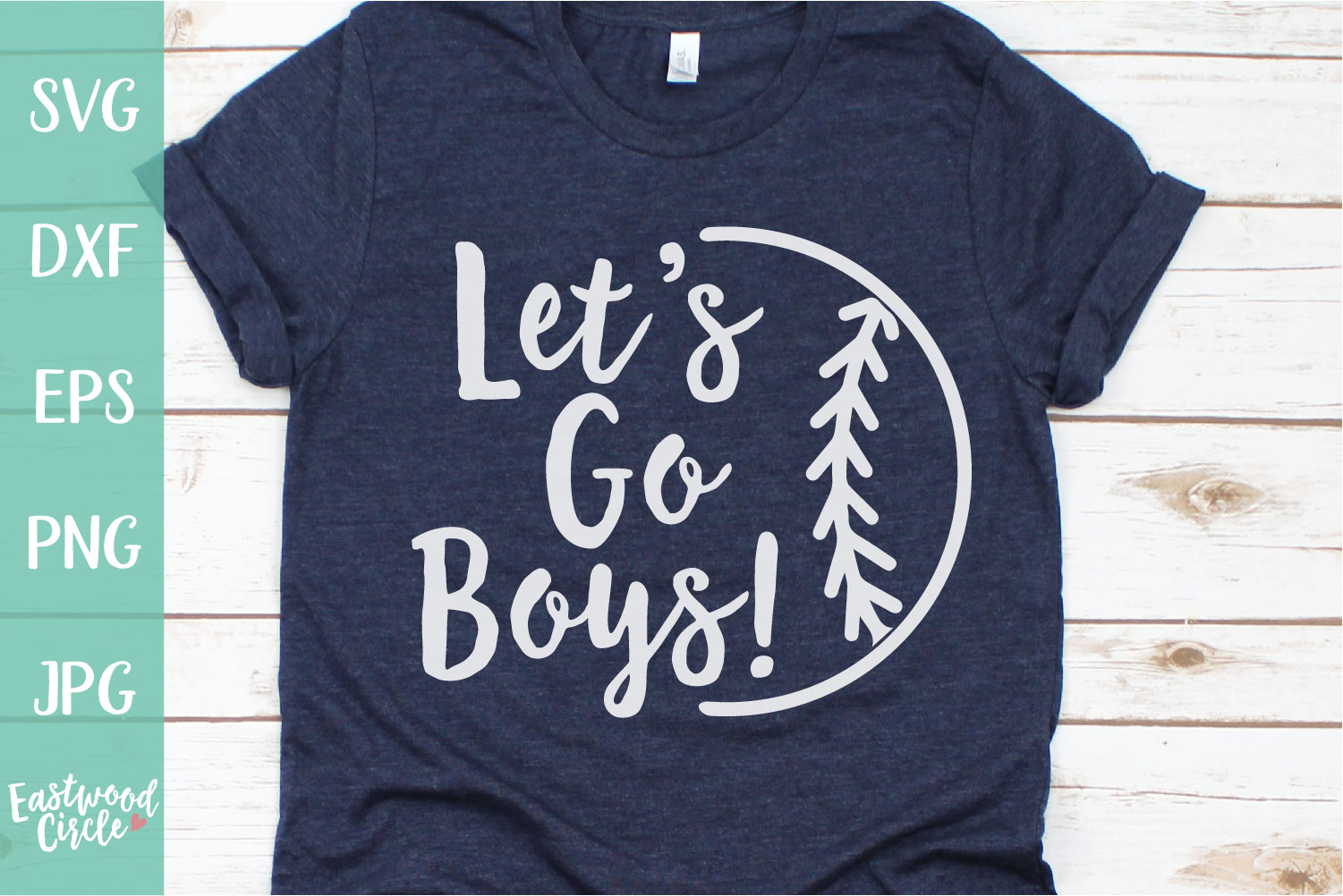 Let's Go Boys - A Baseball SVG Cut File for Crafters (220166) | SVGs | Design Bundles