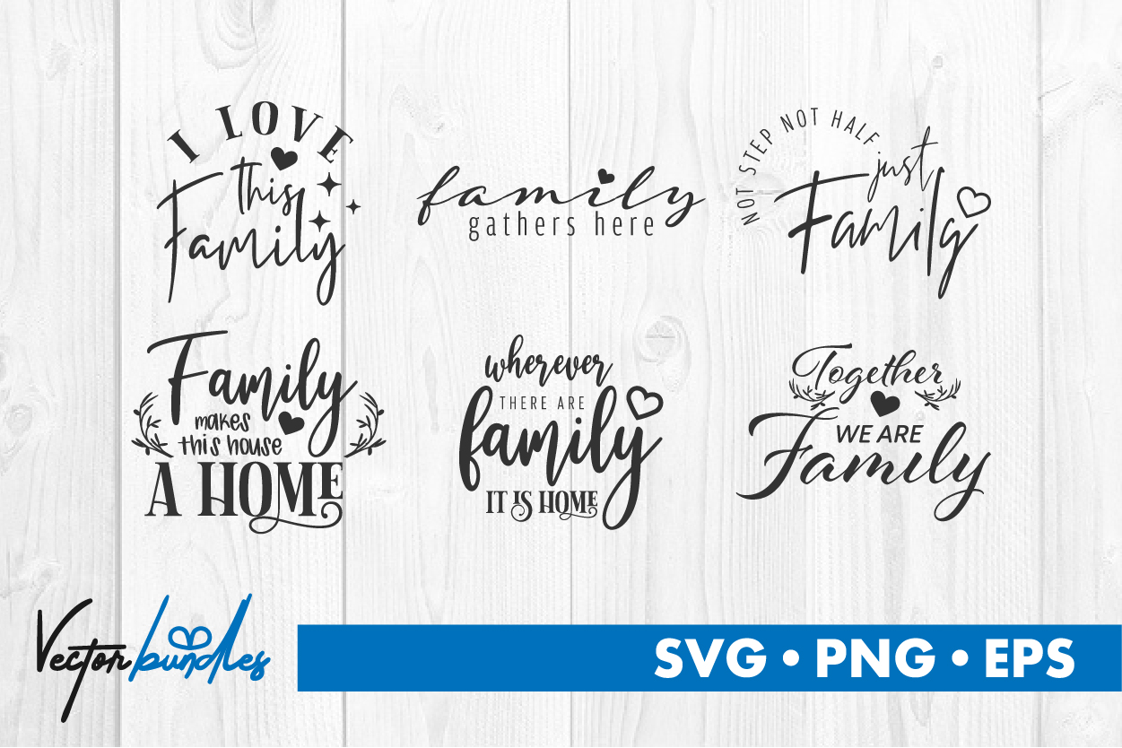 Download Family Quotes Svg Cut Files For Crafters PSD Mockup Templates