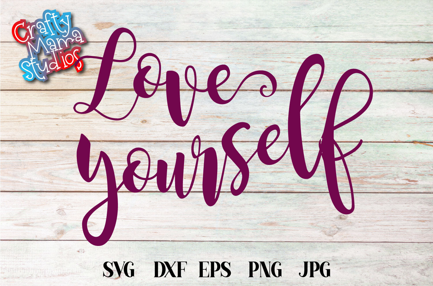 Love Yourself Svg - Love yourself more - Self Love SVG EPS ...