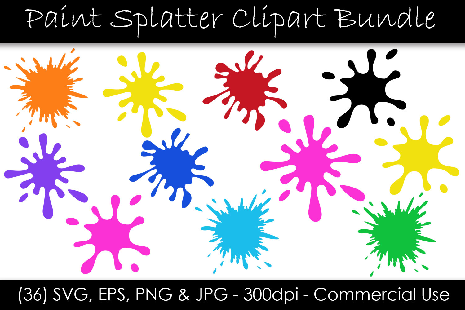 Paint Splatter SVG Bundle Paint Splash Clip Art (357818