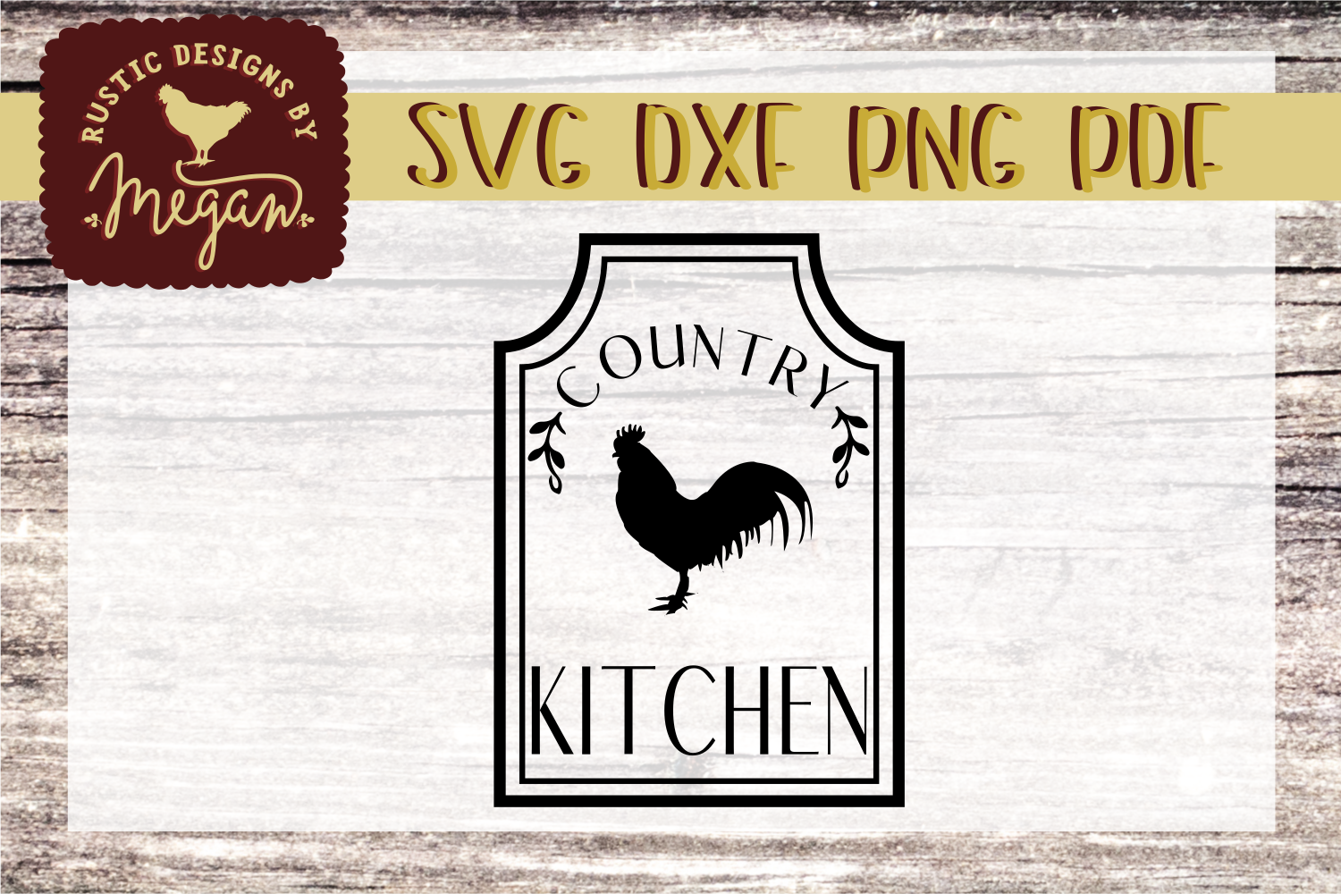 Country Kitchen svg, farmhouse svg, kitchen svg, rooster svg