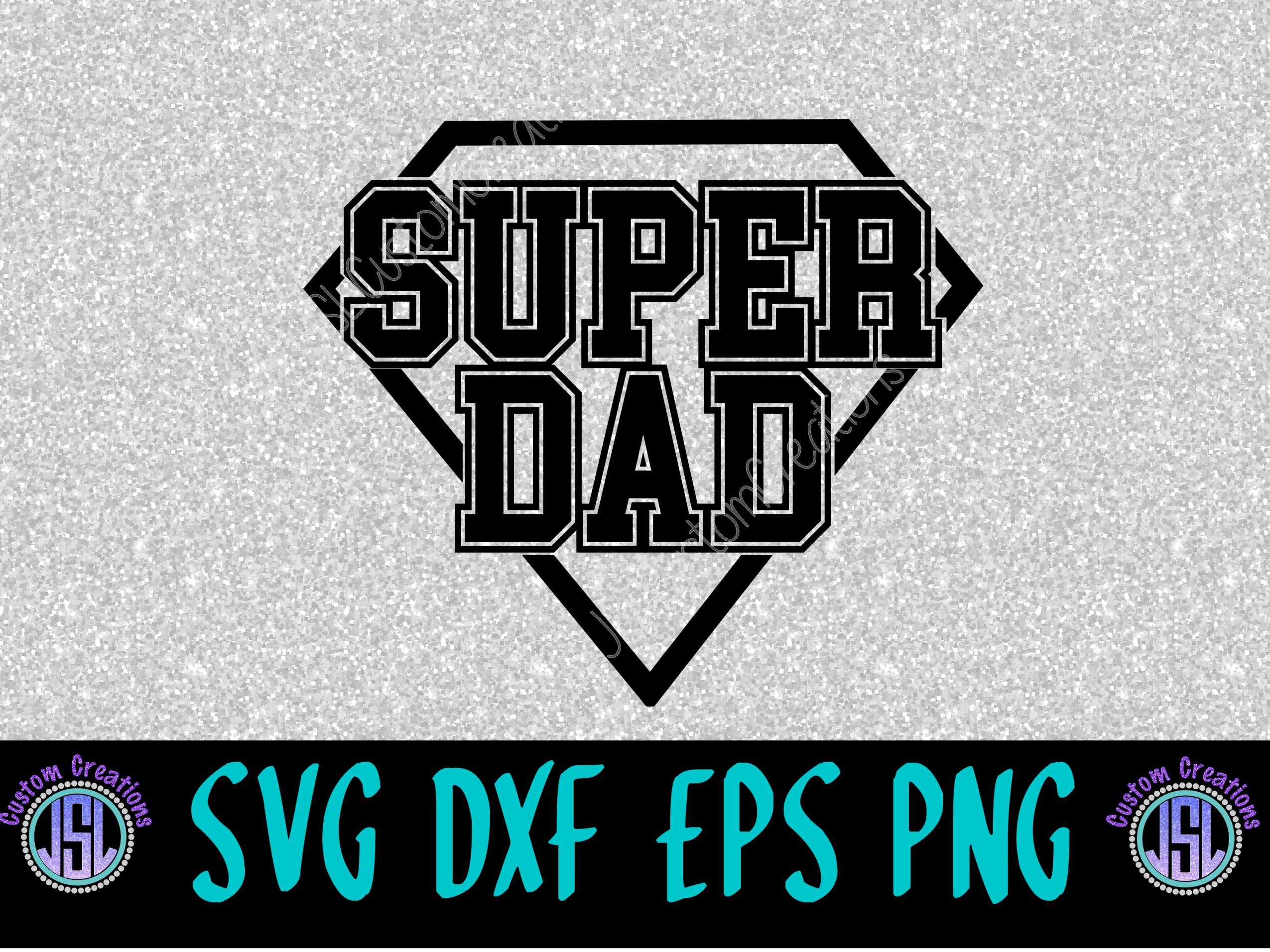 Download Super Dad SVG EPS DXF PNG Digital Download