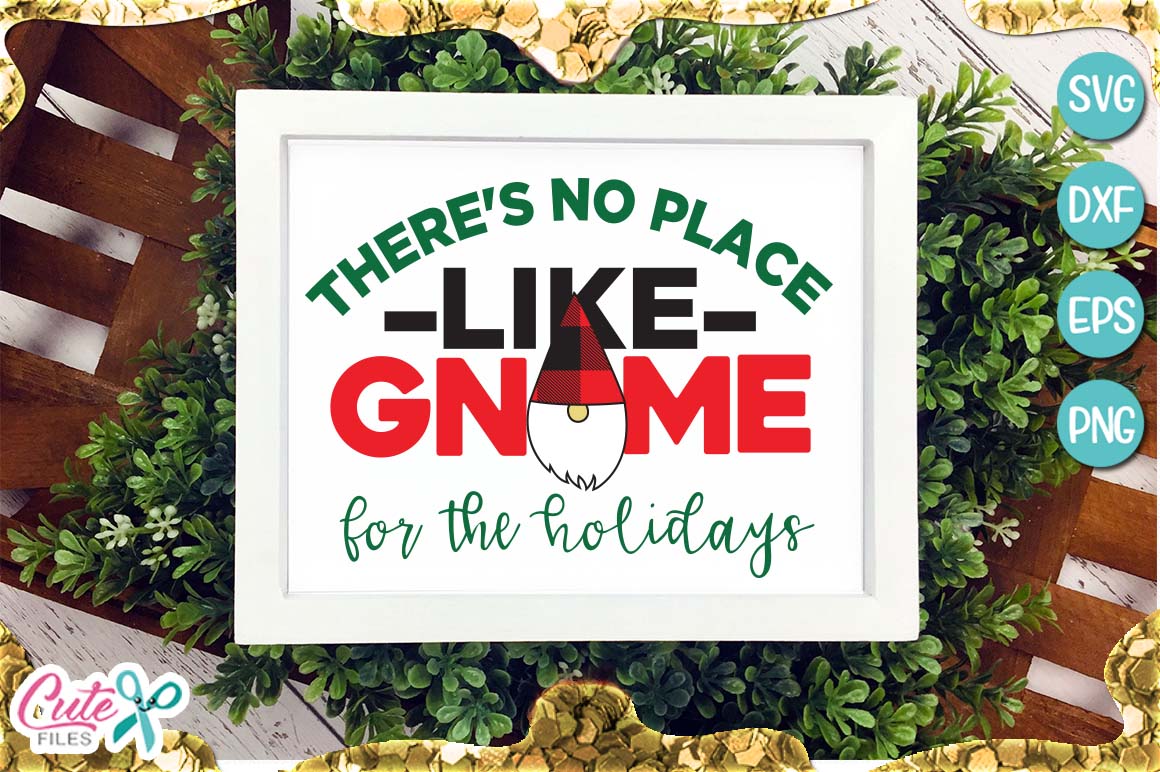 Download Theres No Place Like Gnome for the Holidays SVG for crafter