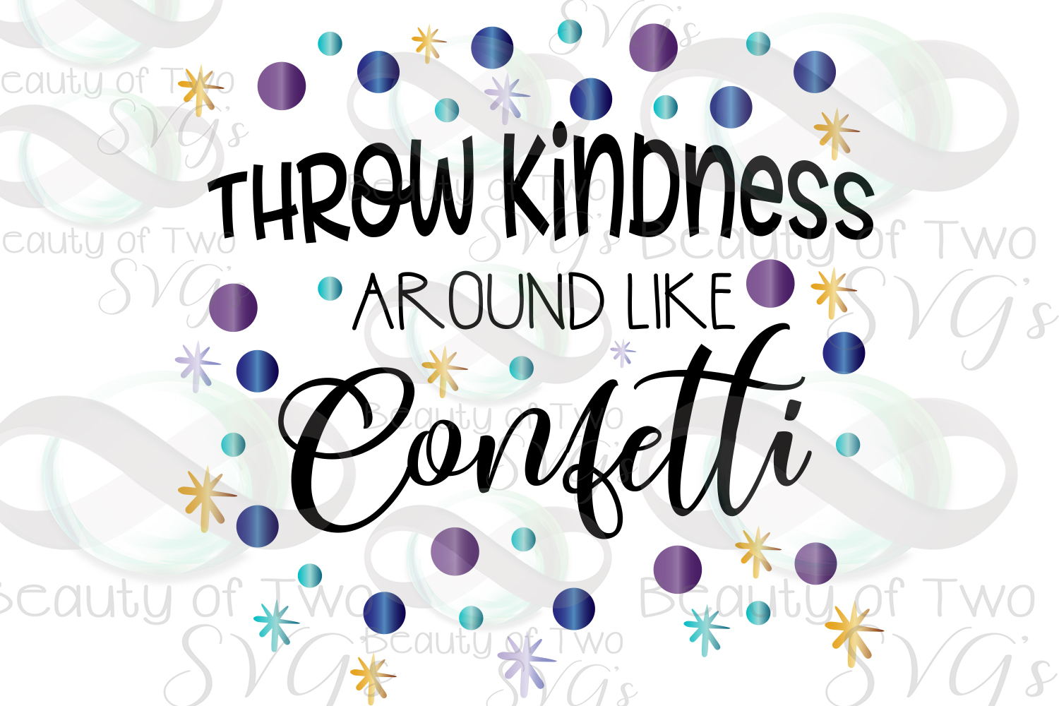 Free Free Throw Kindness Like Confetti Svg 395 SVG PNG EPS DXF File