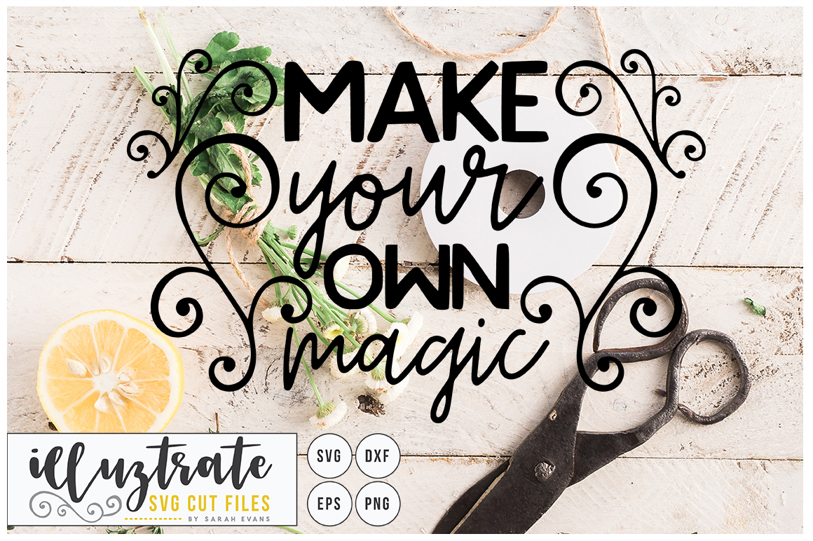 Download Make Your Own Magic, SVG Cut File (111178) | SVGs | Design ...