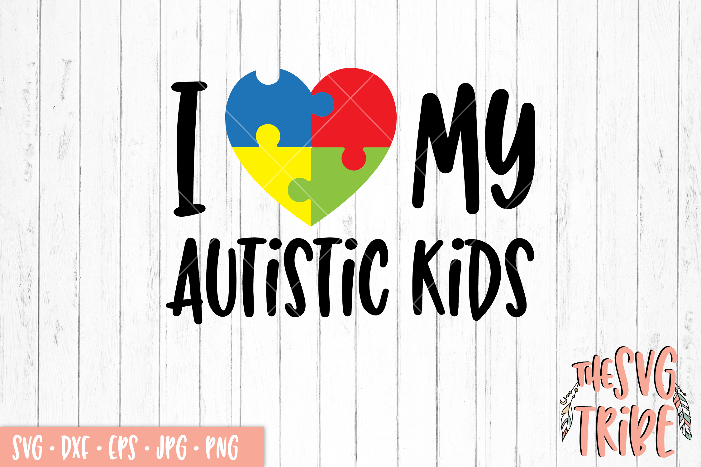 Download I Love My Autistic Kids SVG DXF PNG EPS JPG Cutting File (108826) | SVGs | Design Bundles