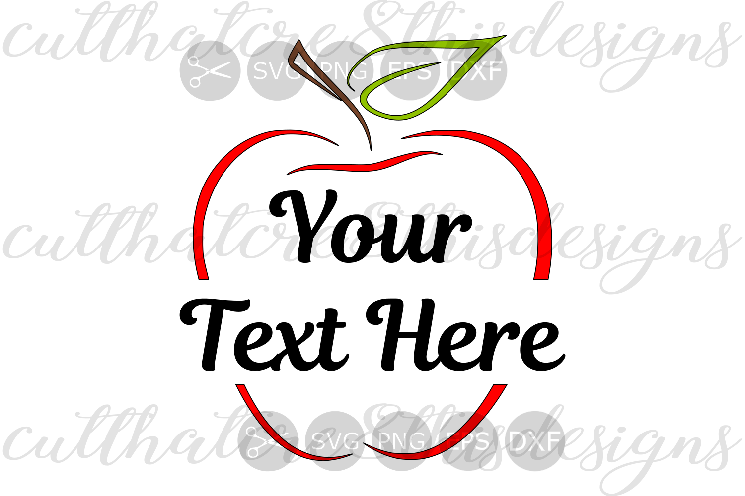 Download Apple, Custom, Your Text Here, Teacher, School, Quotes, Sayings, Cut File, SVG, PNG, EPS, DXF ...