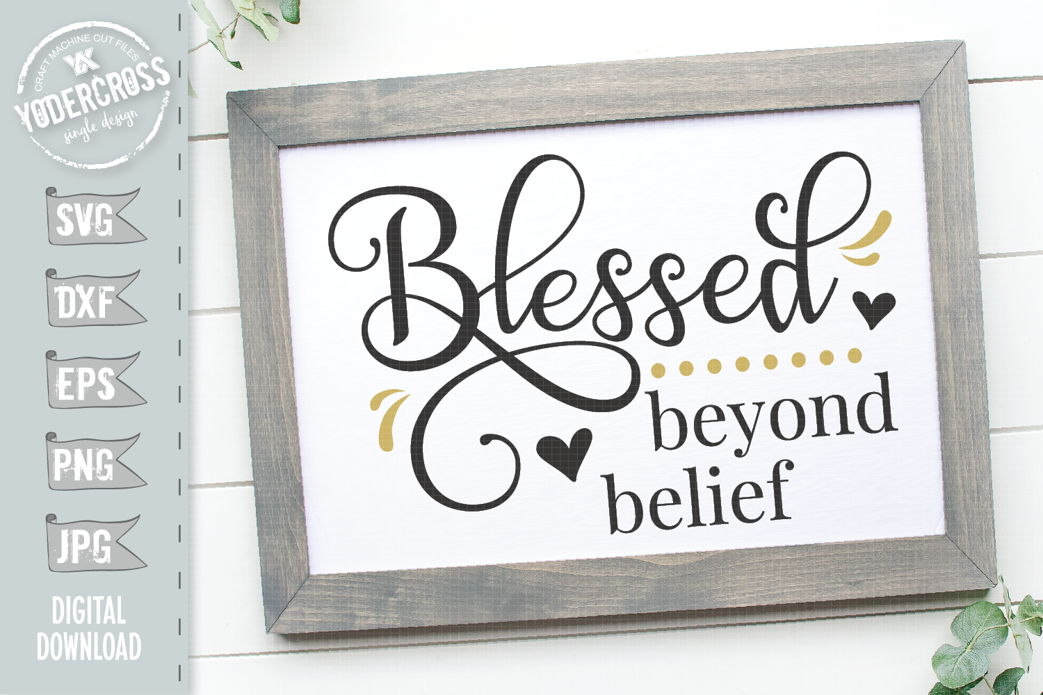 Download Blessed Beyond Belief SVG (151675) | Cut Files | Design ...