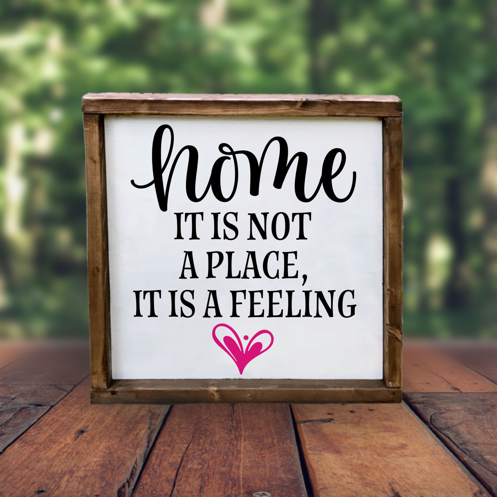 home-is-not-a-place-it-is-a-feeling-a-wood-sign-svg-159920-cut