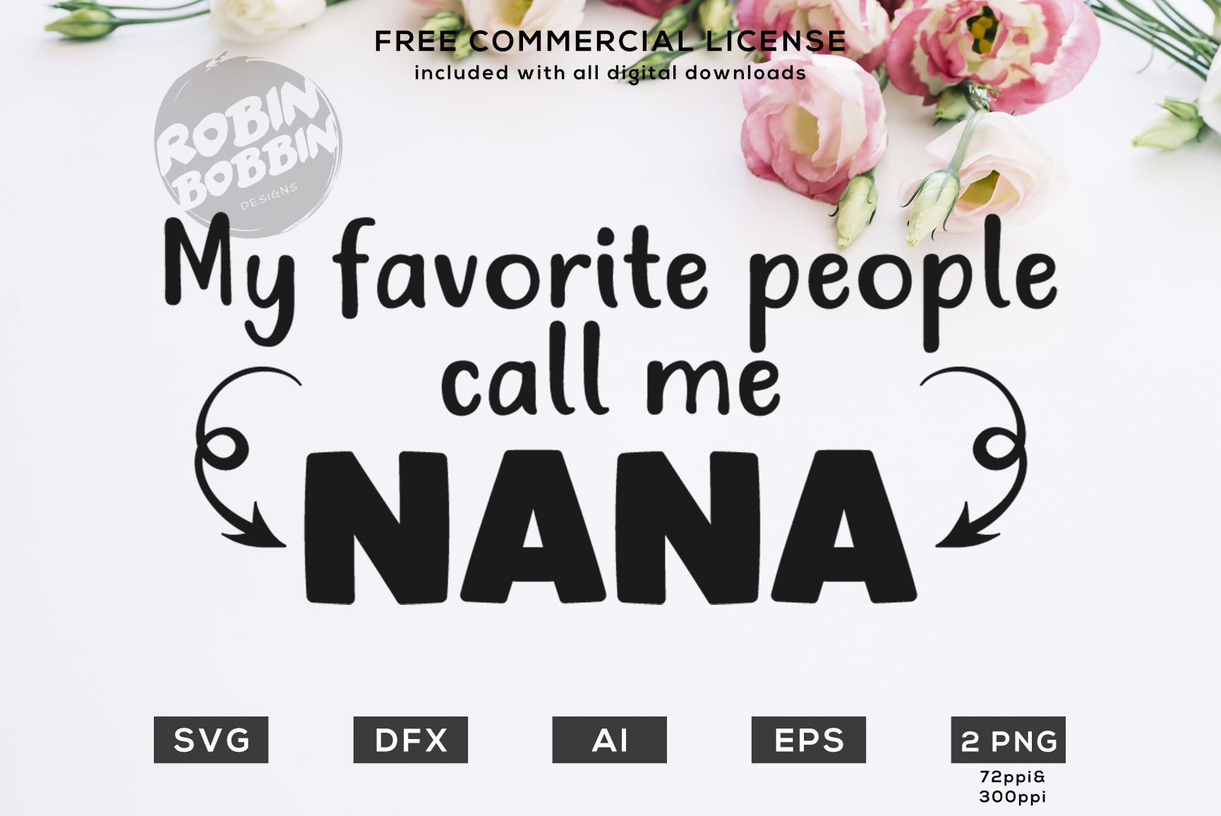 Download My Favorite People Call Me Nana - Best Mom SVG File (76990 ...