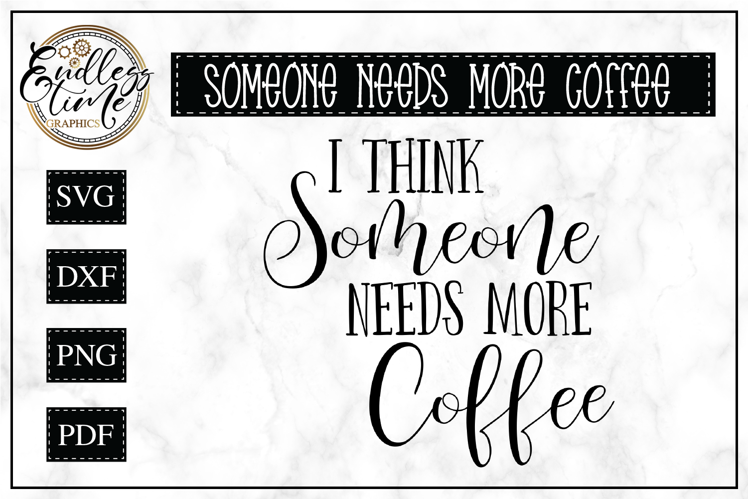 Download Someone Needs More Coffee- Funny SVG Cut File (19287) | Cut Files | Design Bundles