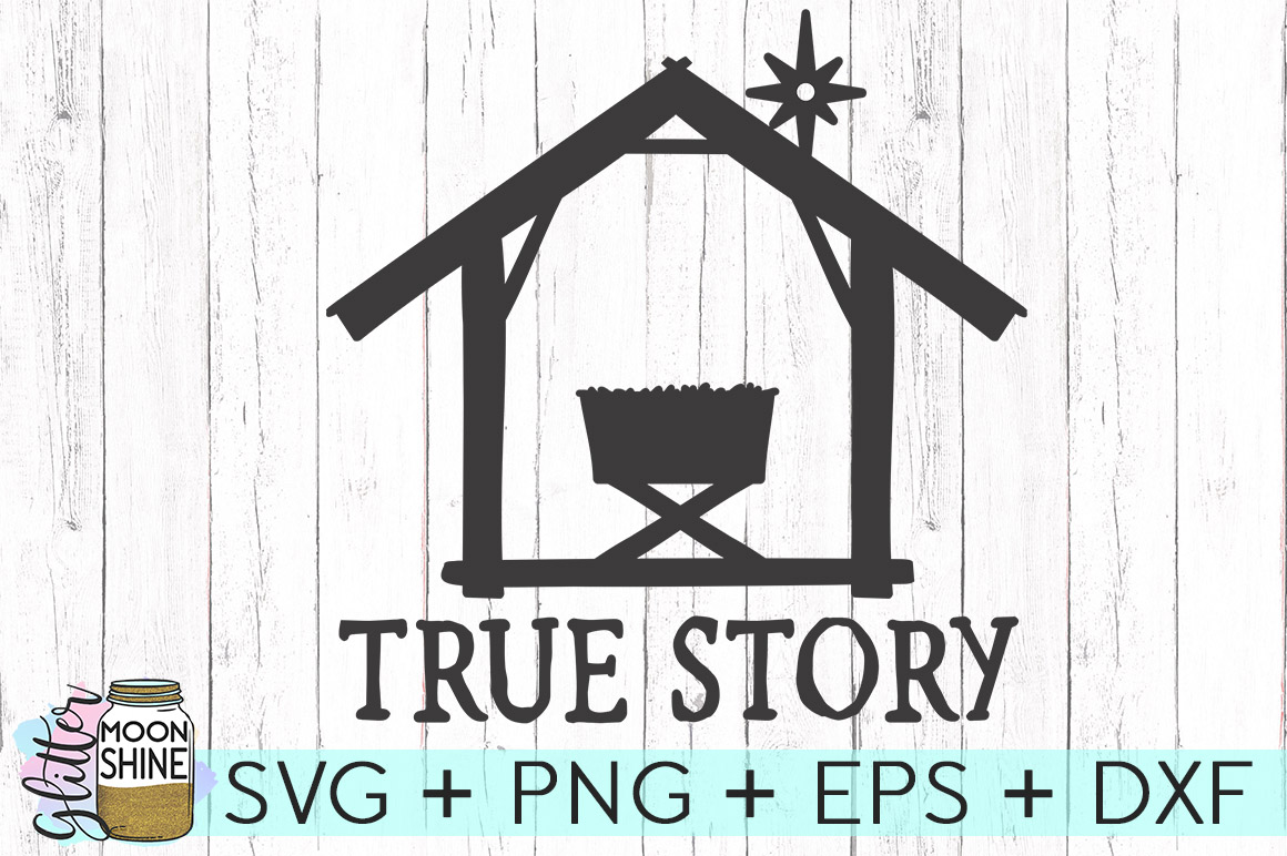 True Story Christmas SVG DXF PNG EPS Cutting Files (120632)  SVGs