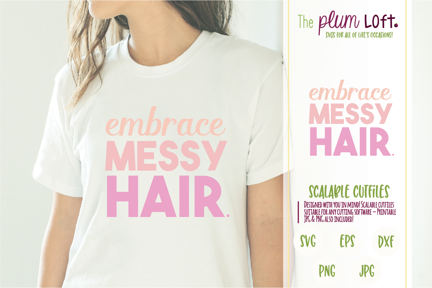 Embrace Messy Hair Svg Design