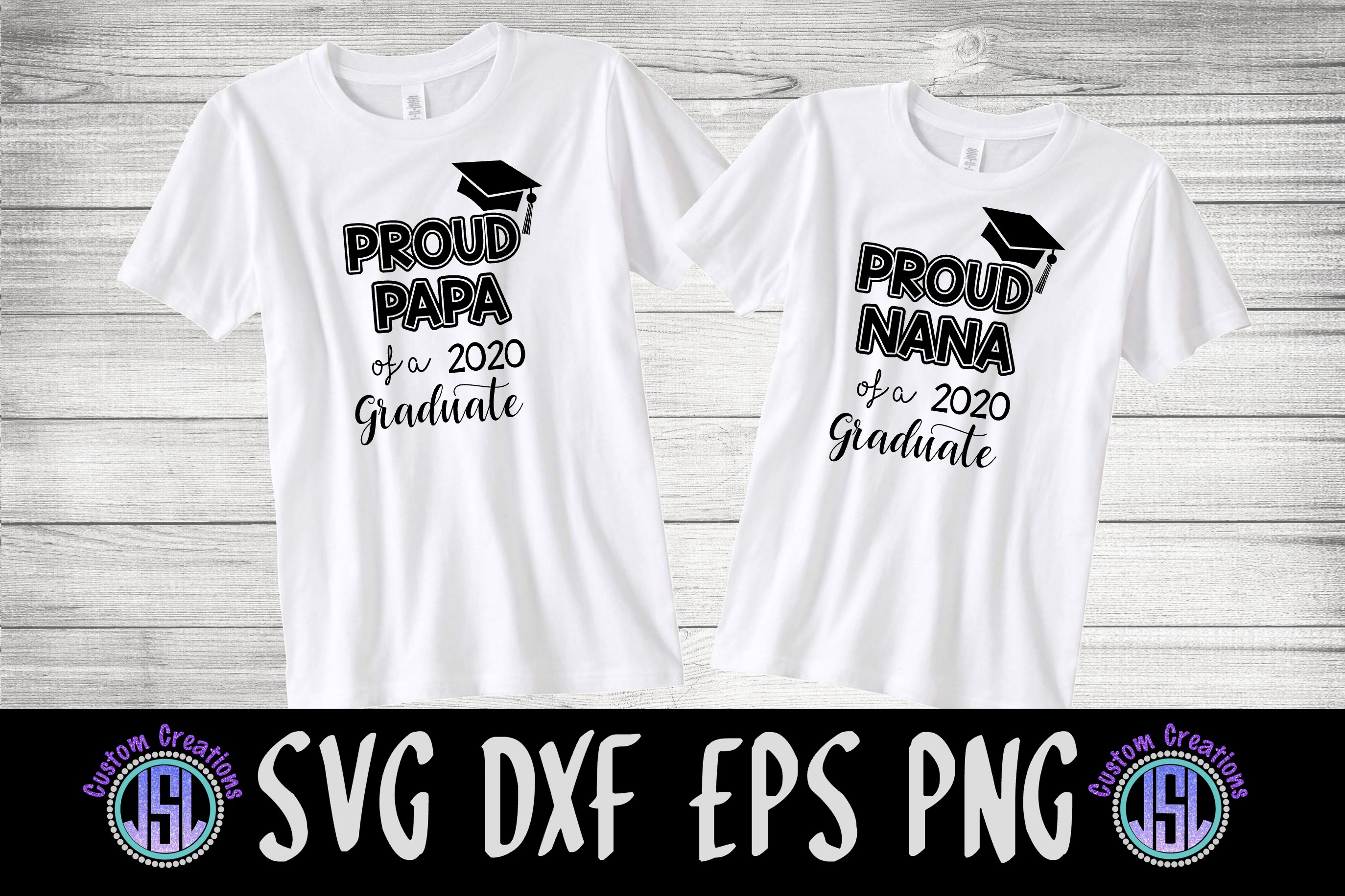 Download Proud Papa Nana 2020 Graduate| Graduation | SVG DXF EPS PNG