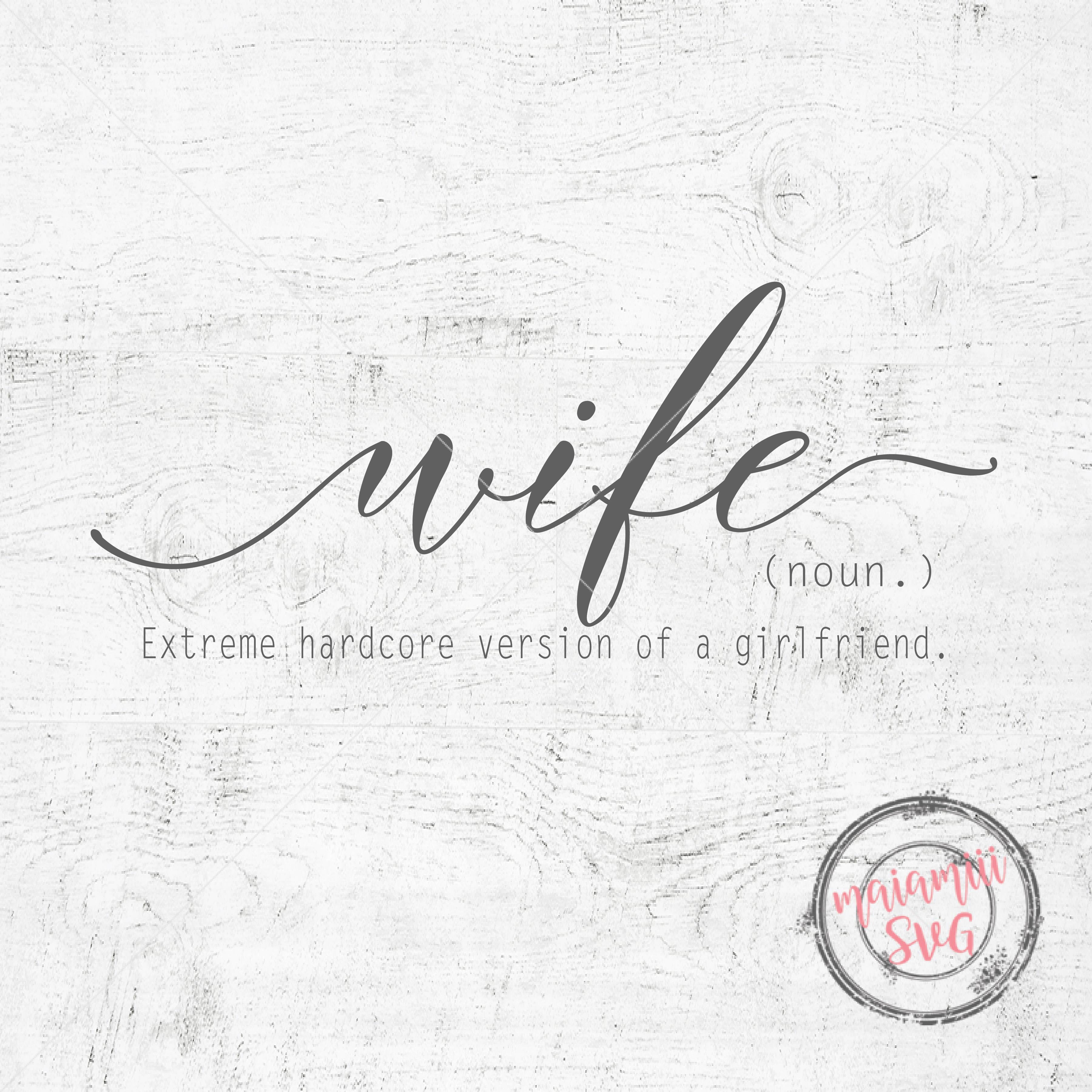 Download Wife Svg Wife Definition Svg Funny Wall Art Quote Wall Art ...