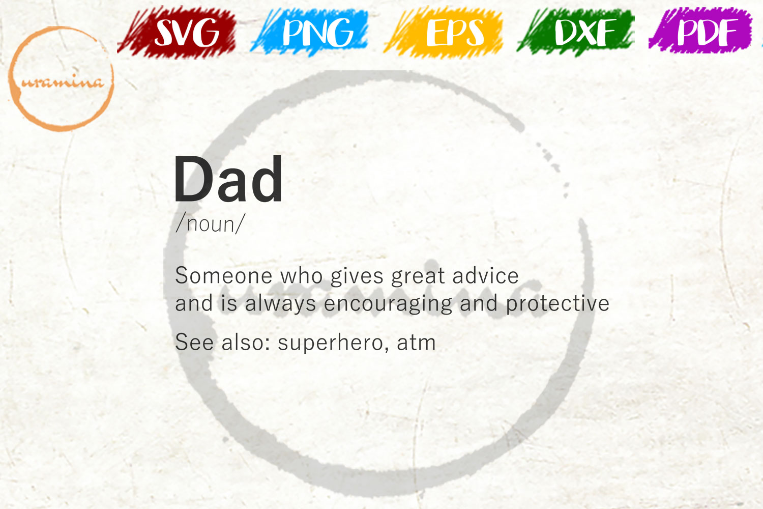 Download Dad Noun Father's Day Quote Art