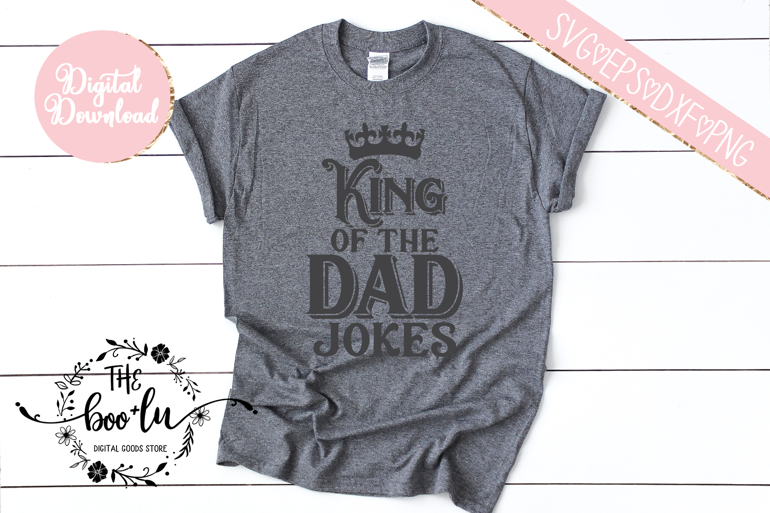 Download King of the Dad Jokes SVG DXF PNG EPS Cutting Files ...