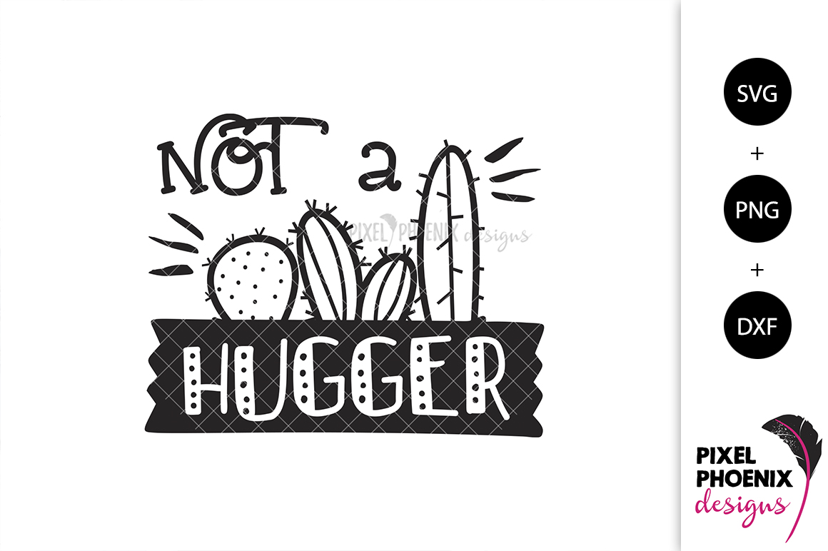 Not a Hugger - Cactus SVG