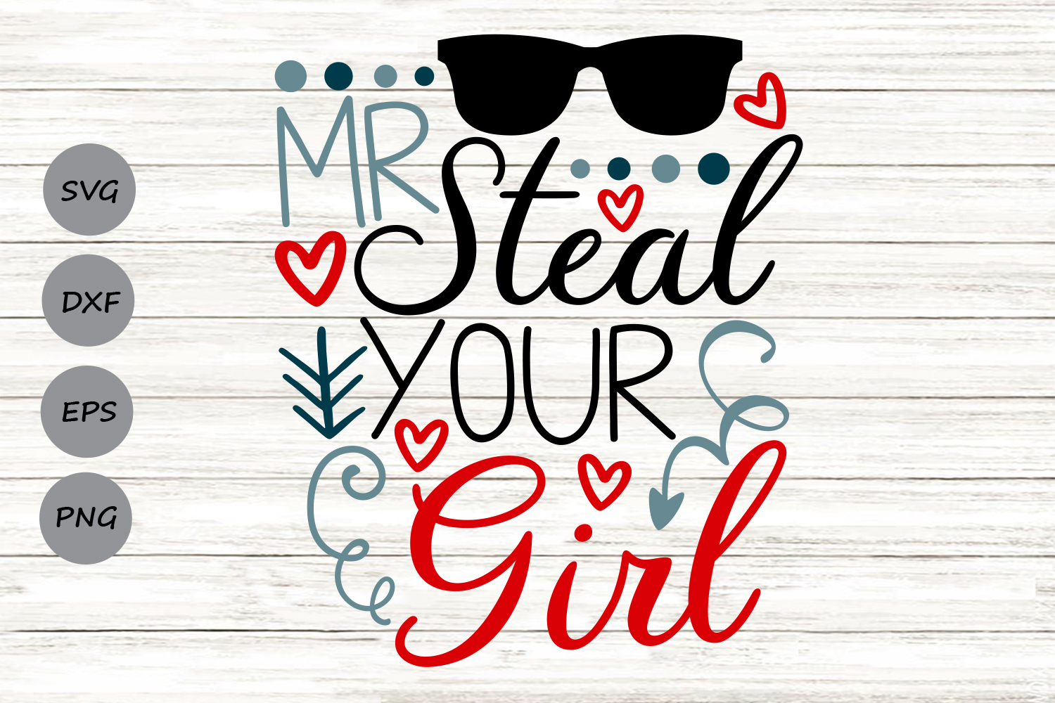 Mr Steal Your Girl Svg, Baby Boy Svg, Funny Kids Svg.