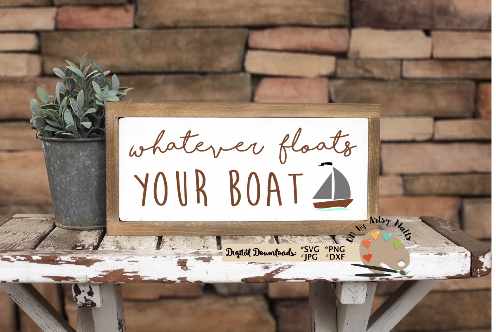 Whatever floats your boat, funny shirt quote Country svg dxf (262252