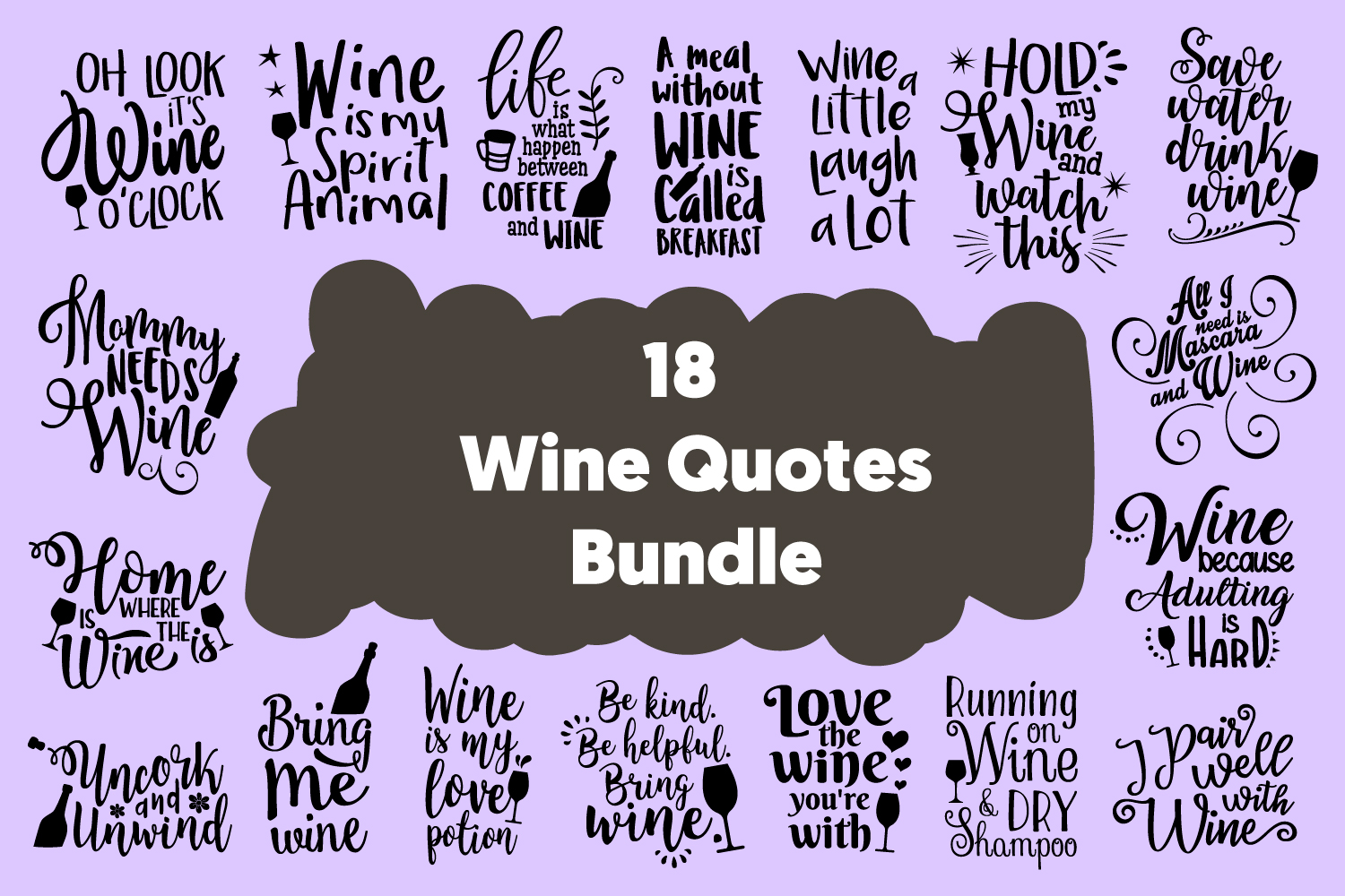 Download 18 Funny Wine Quotes Cut Files Bundle SVG DXF PNG PDF JPG