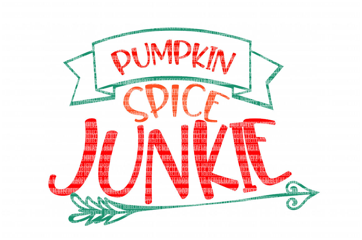 Download Pumpkin Spice Junkie SVG, Iron On Decals, Thanksgiving ...