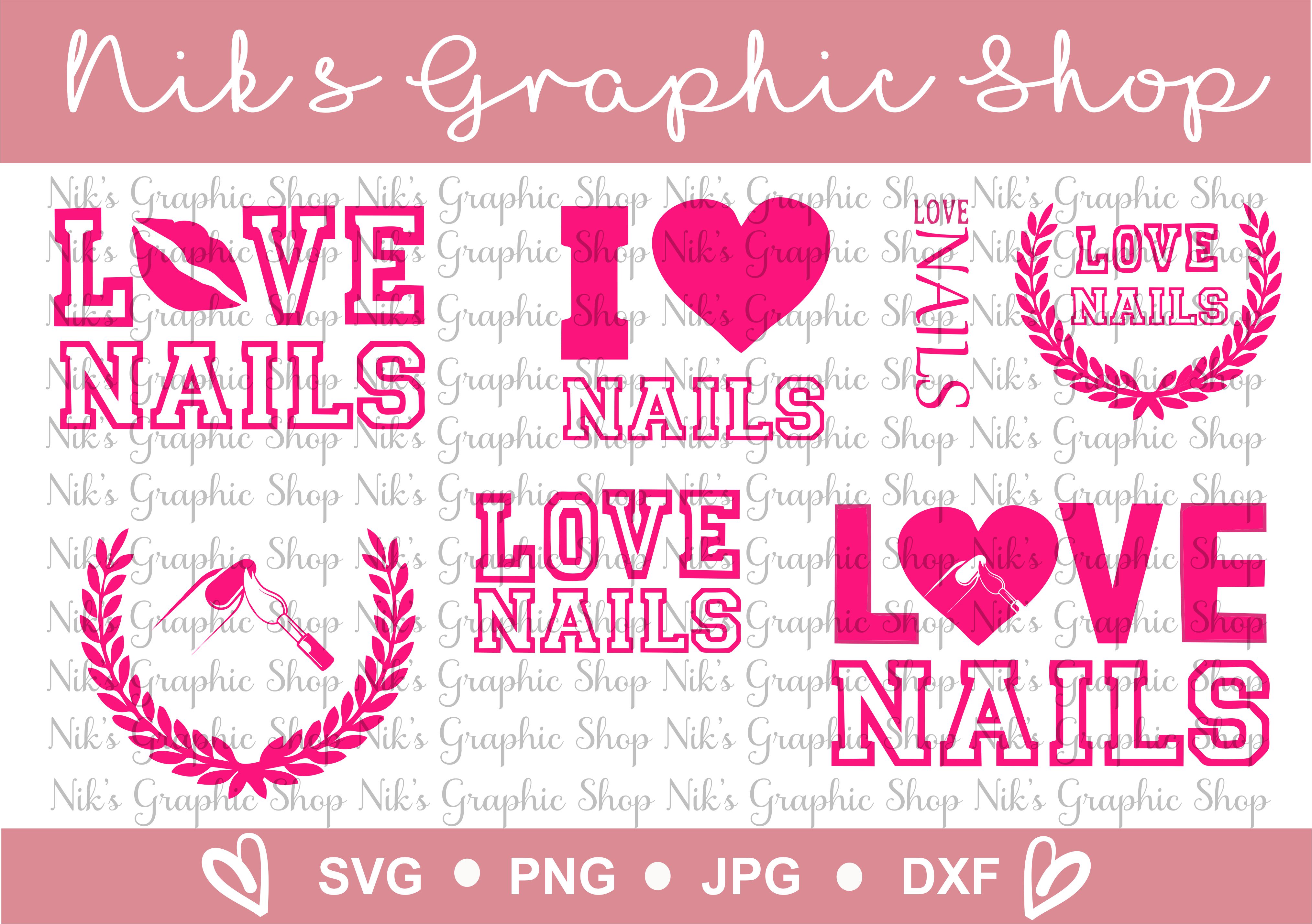 Download Love Nails Svg, 6 in 1 bundle, Love Svg, Nails SVg (74257) | SVGs | Design Bundles