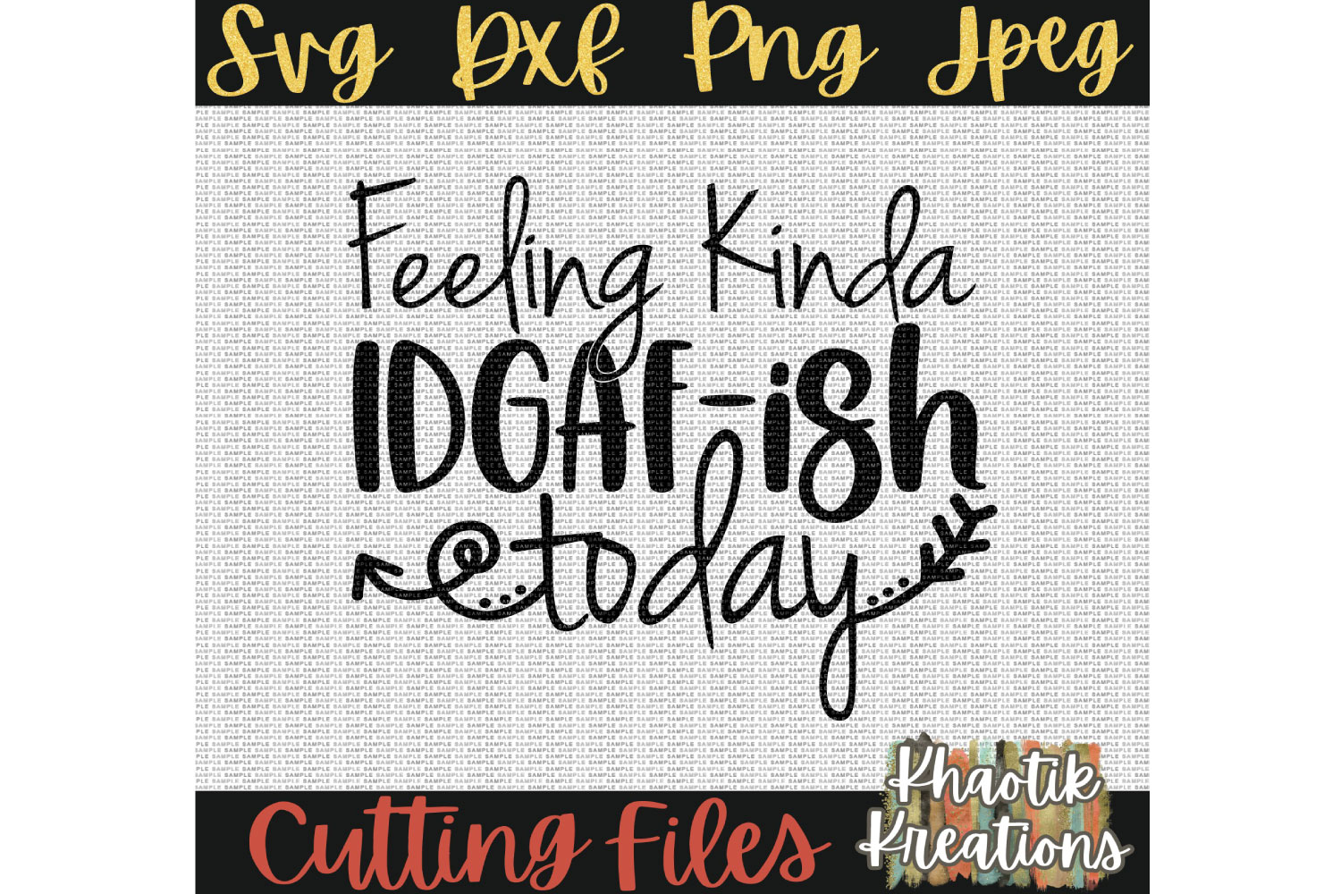 Download Feeling Kinda IDGAFish Svg, Funny Svg, Sarcastic Svg ...