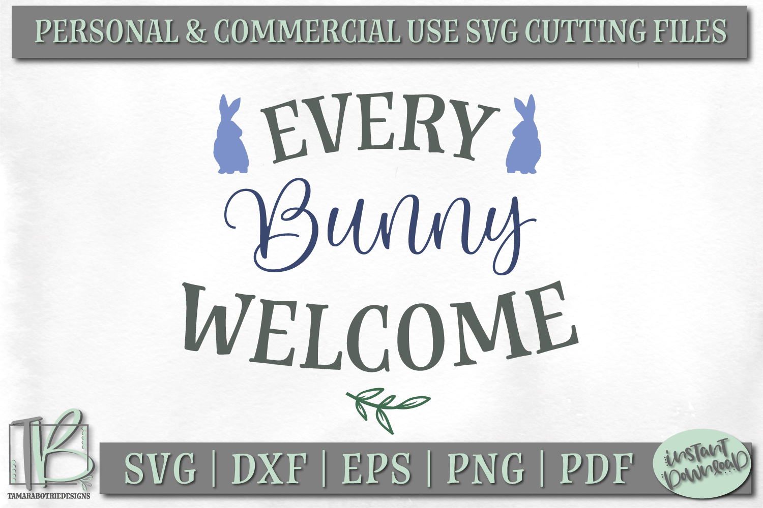 Download Easter Welcome Sign SVG Cut File, Every Bunny Welcome SVG