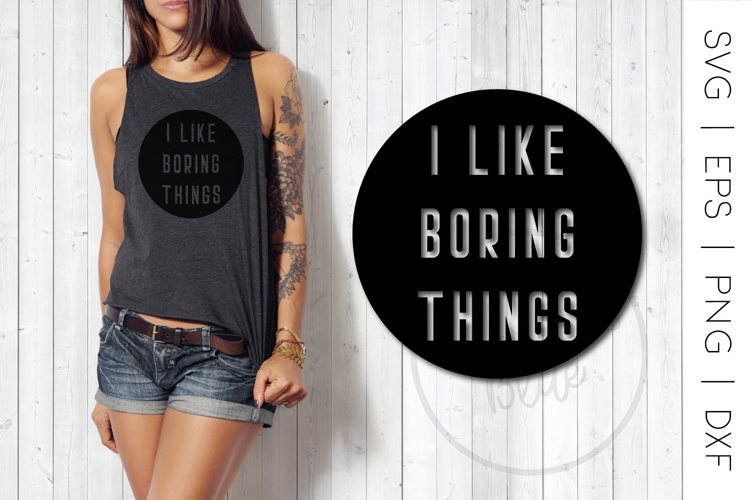 Download Quote SVG 'I like Boring Things' eps | png | dxf | Cut file