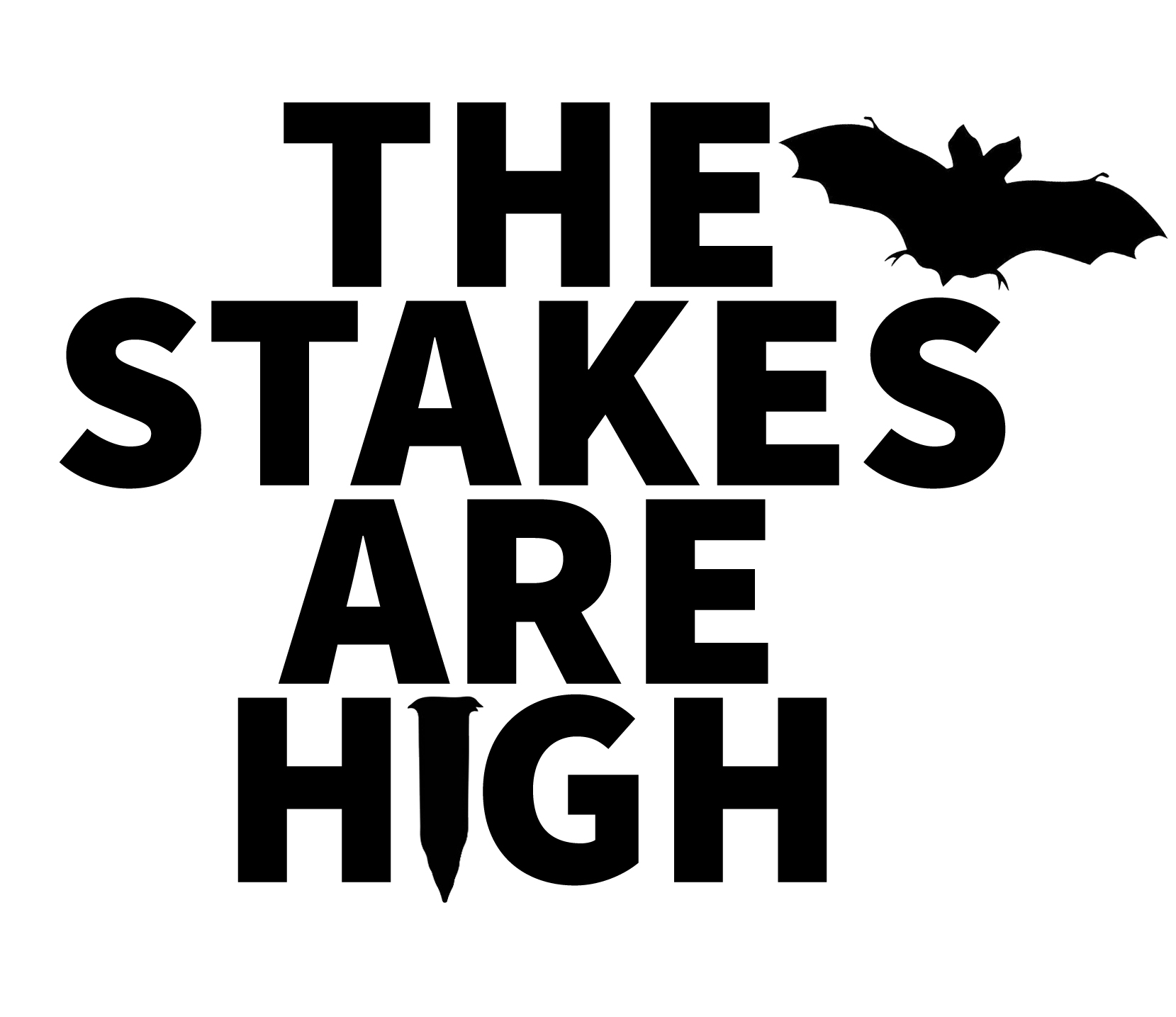 Stakes are High SVG Cutting File for the Cricut (353016) SVGs