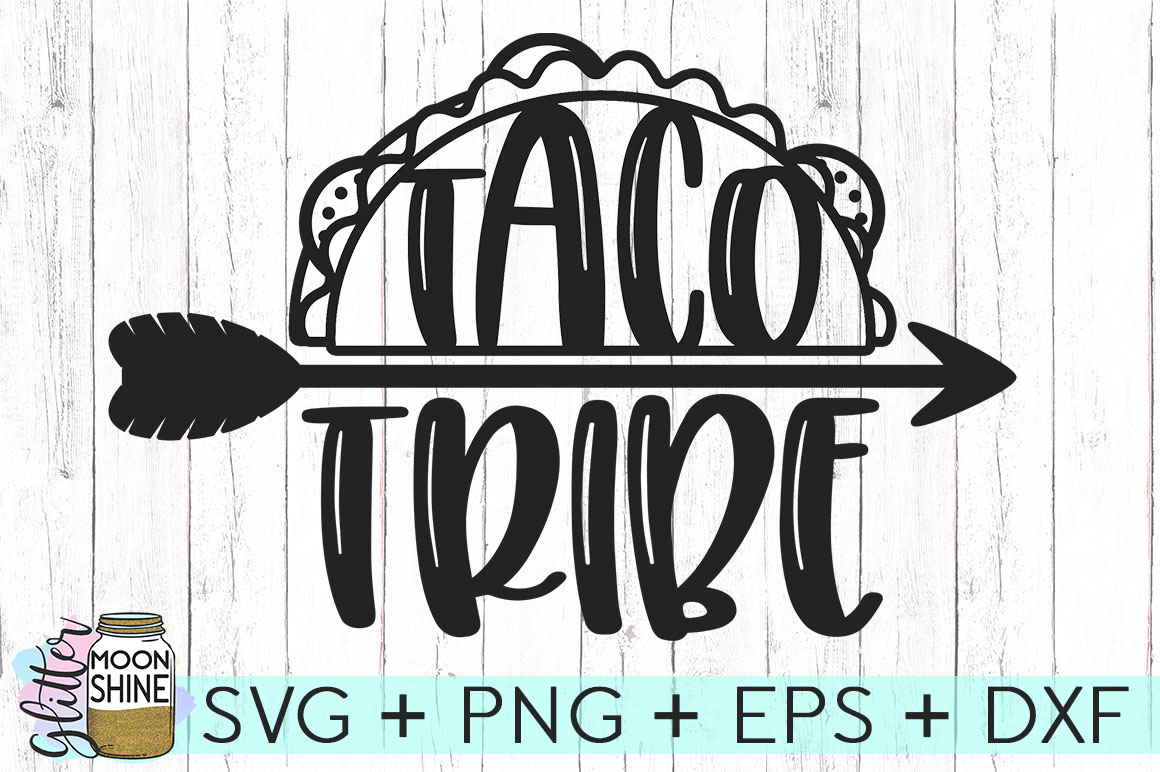 Download Taco Tribe SVG DXF PNG EPS Cutting Files (88626) | SVGs | Design Bundles