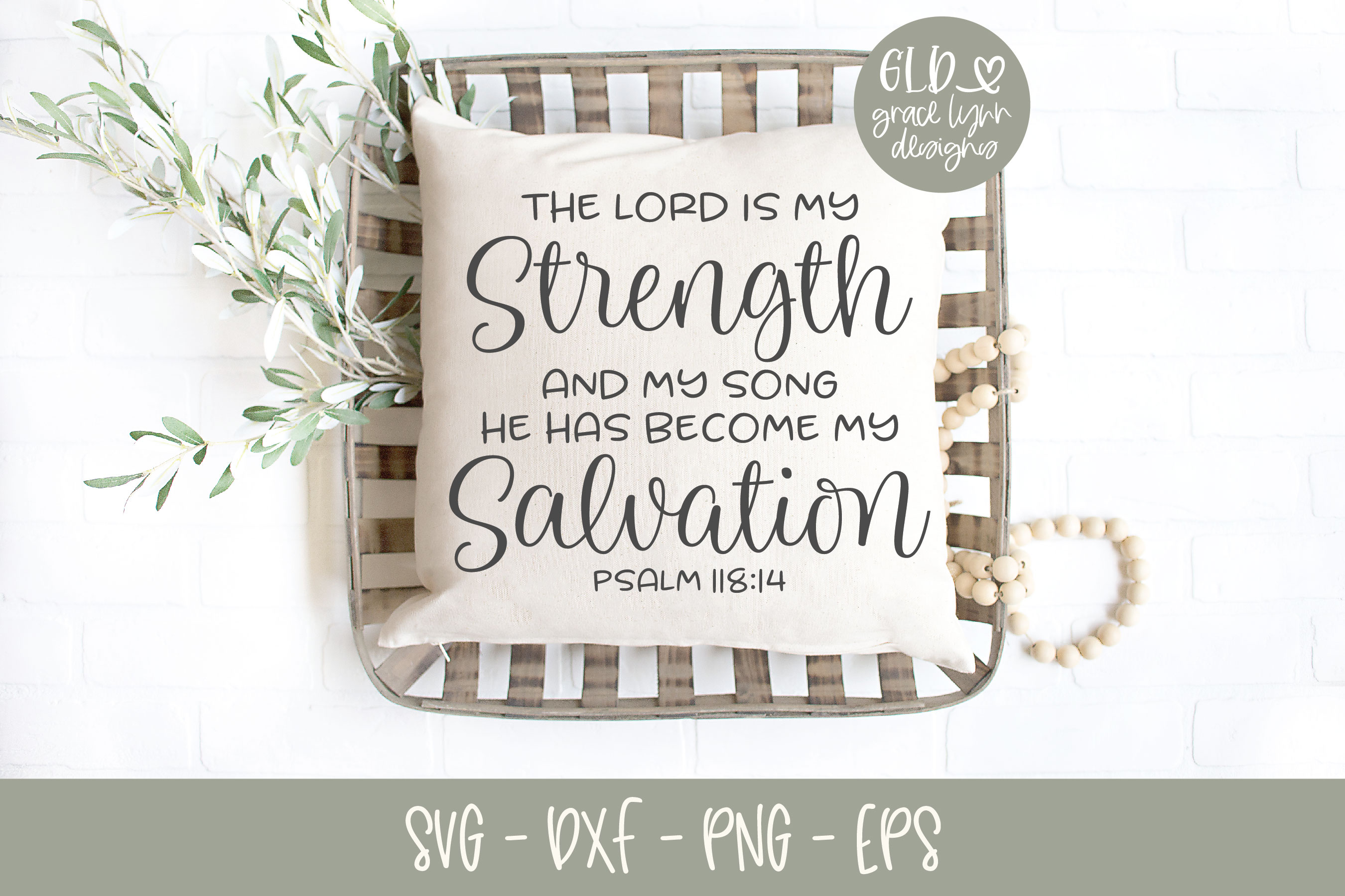 the-lord-is-my-strength-and-my-song-scripture-svg-537976-cut