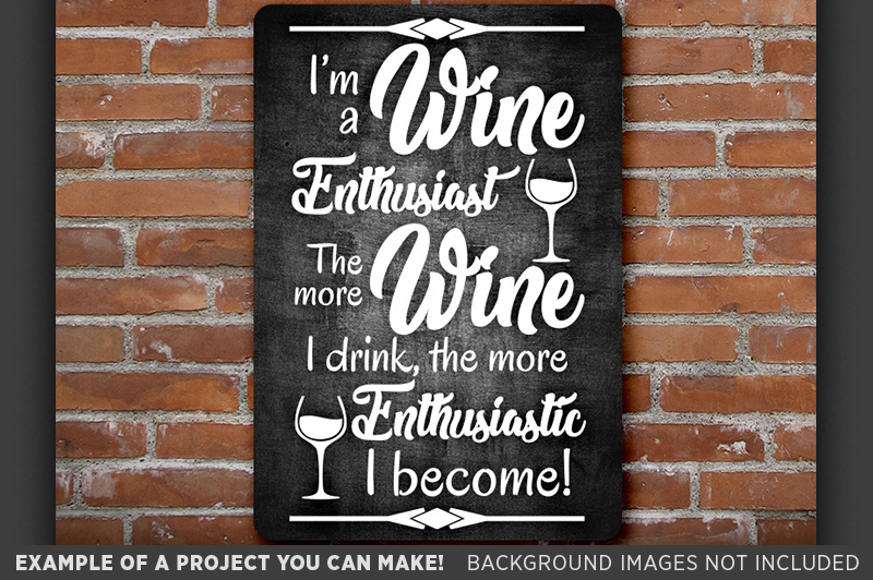 Download I'm A Wine Enthusiast The More Wine I Drink Svg File ...